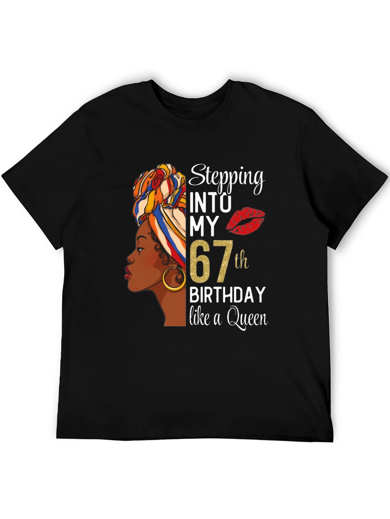 Stepping Into My 67th Birthday Queen T-Shirt