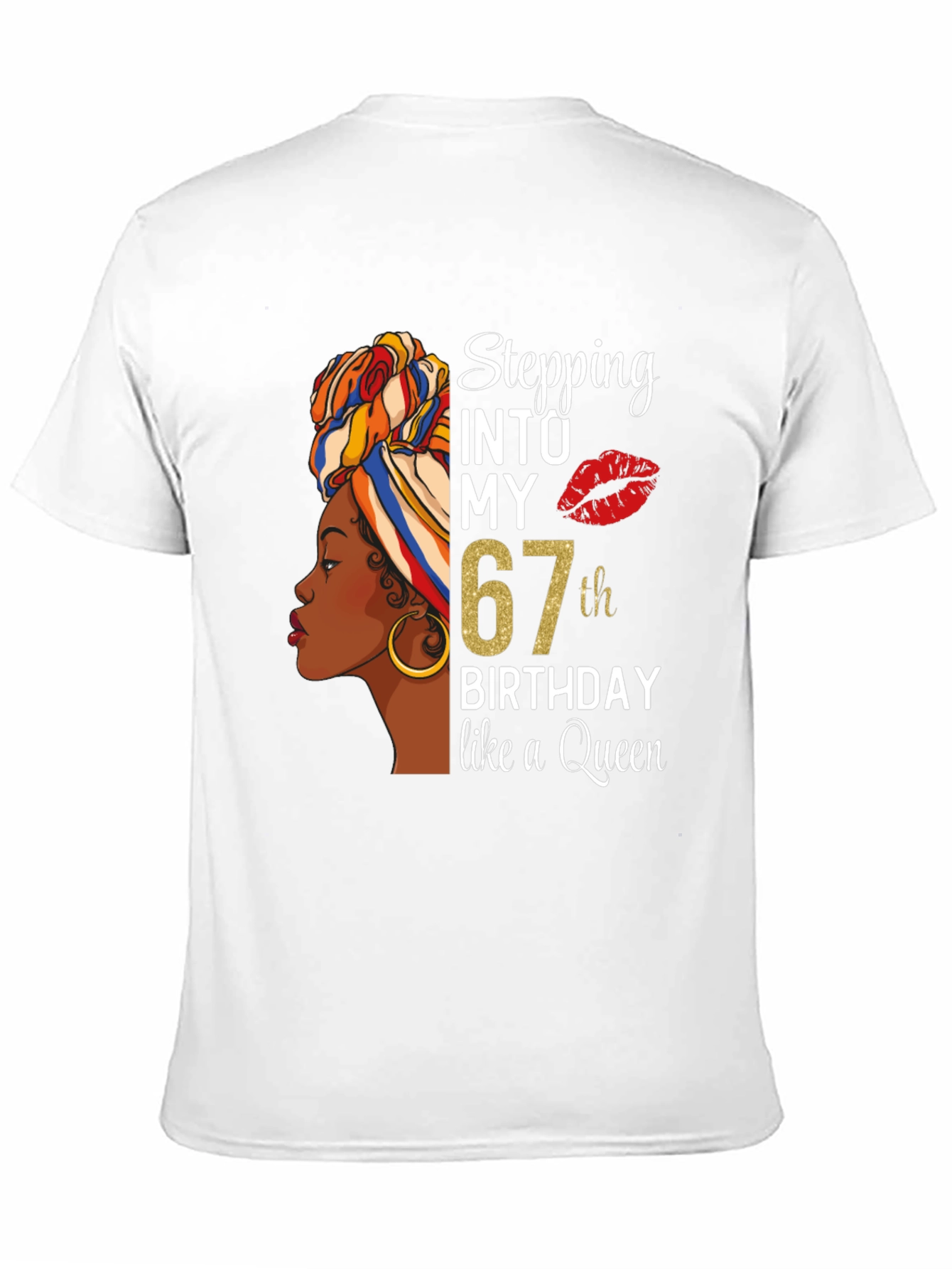 Stepping Into My 67th Birthday Queen T-Shirt