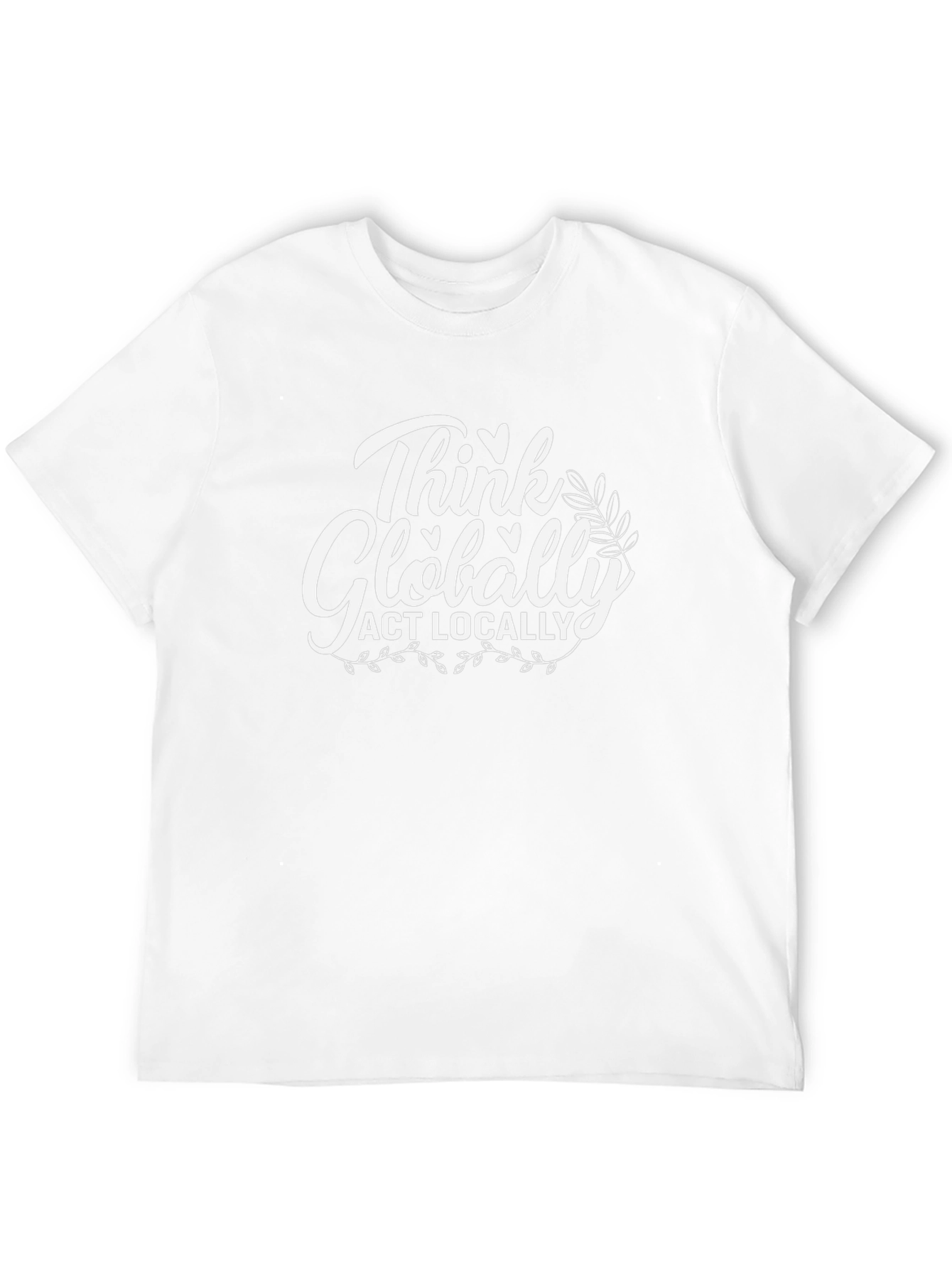Think Globally Act Locally Graphic Tee
