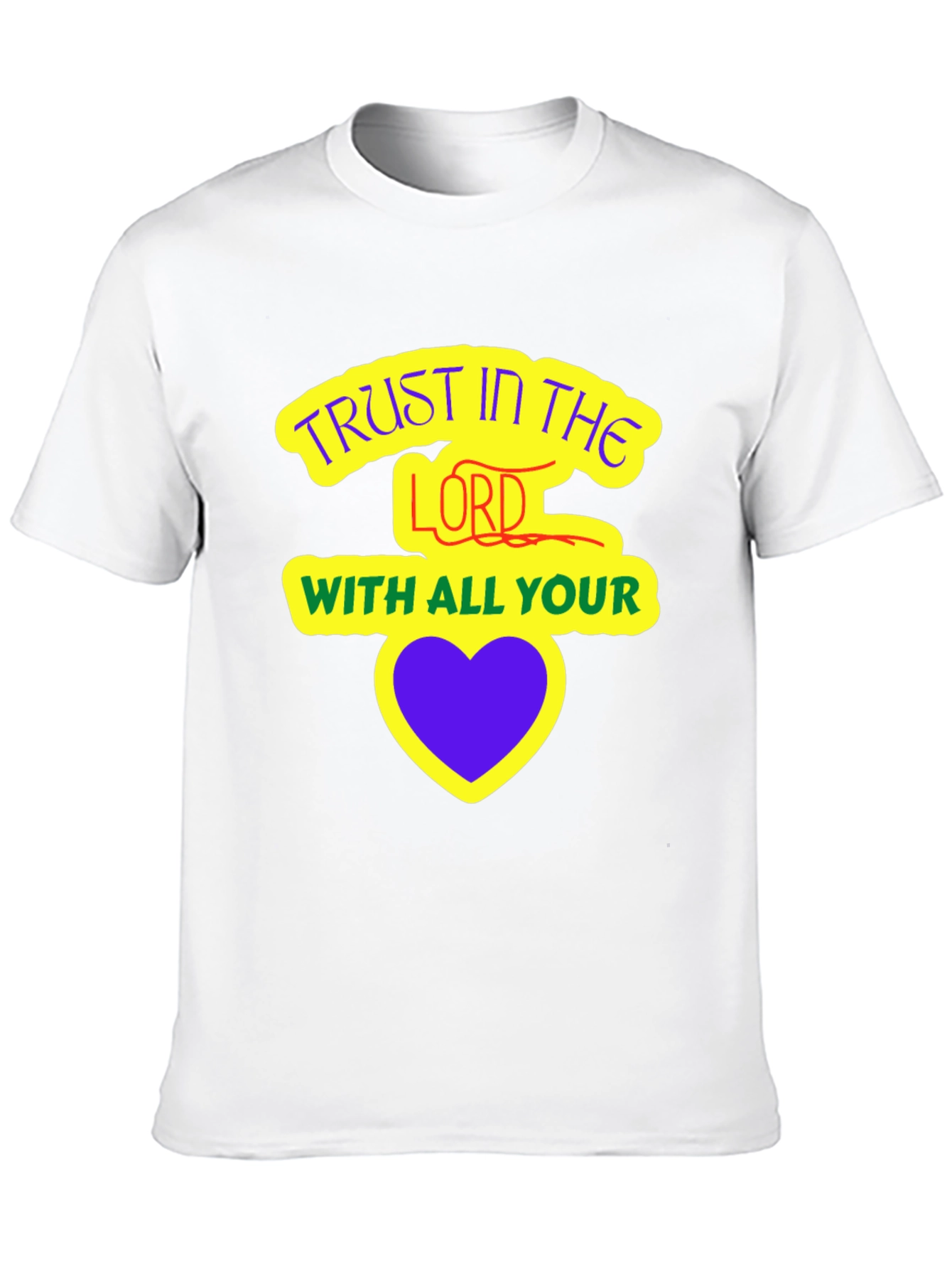 Trust in the Lord T-Shirt