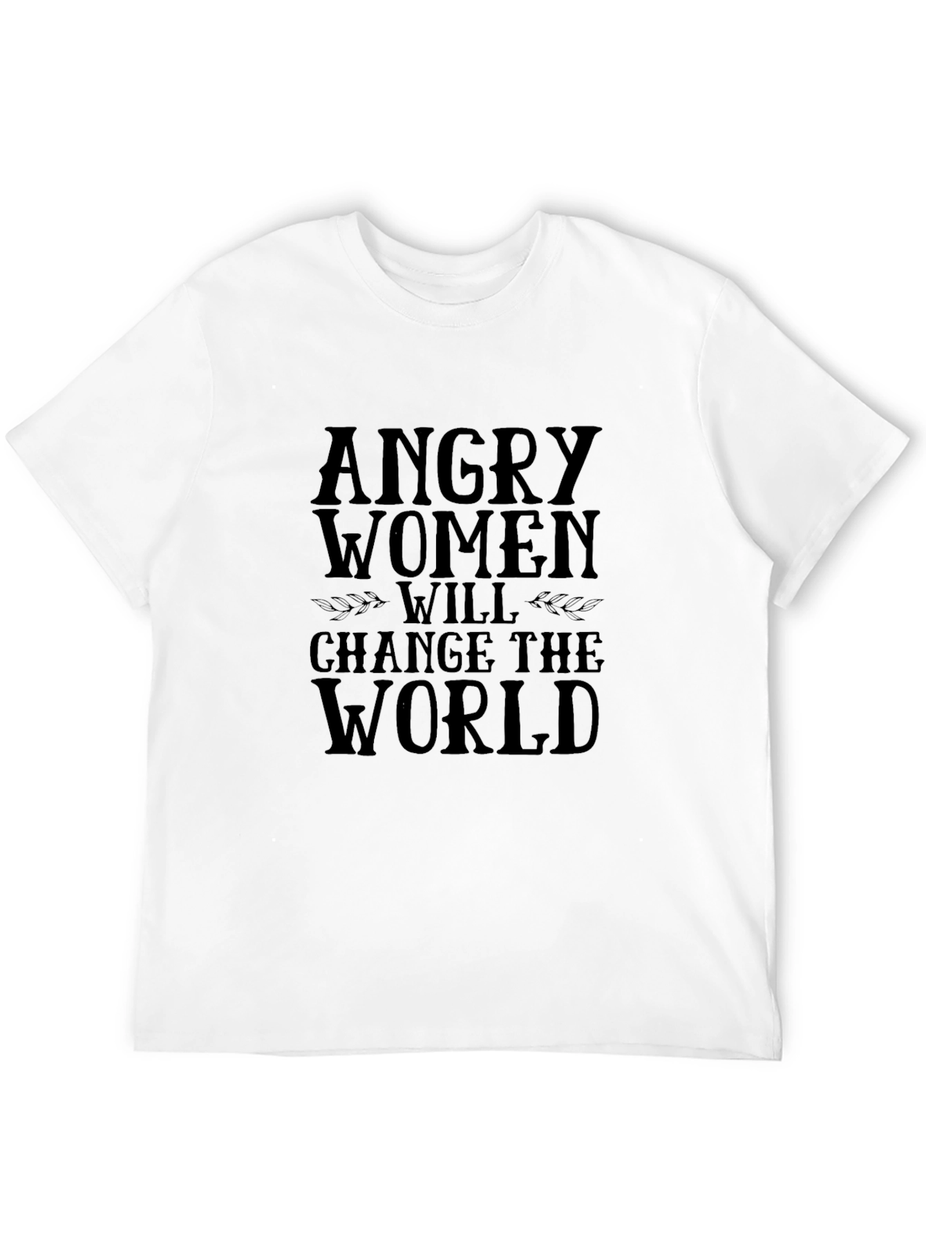 Angry Women Change the World Graphic Tee