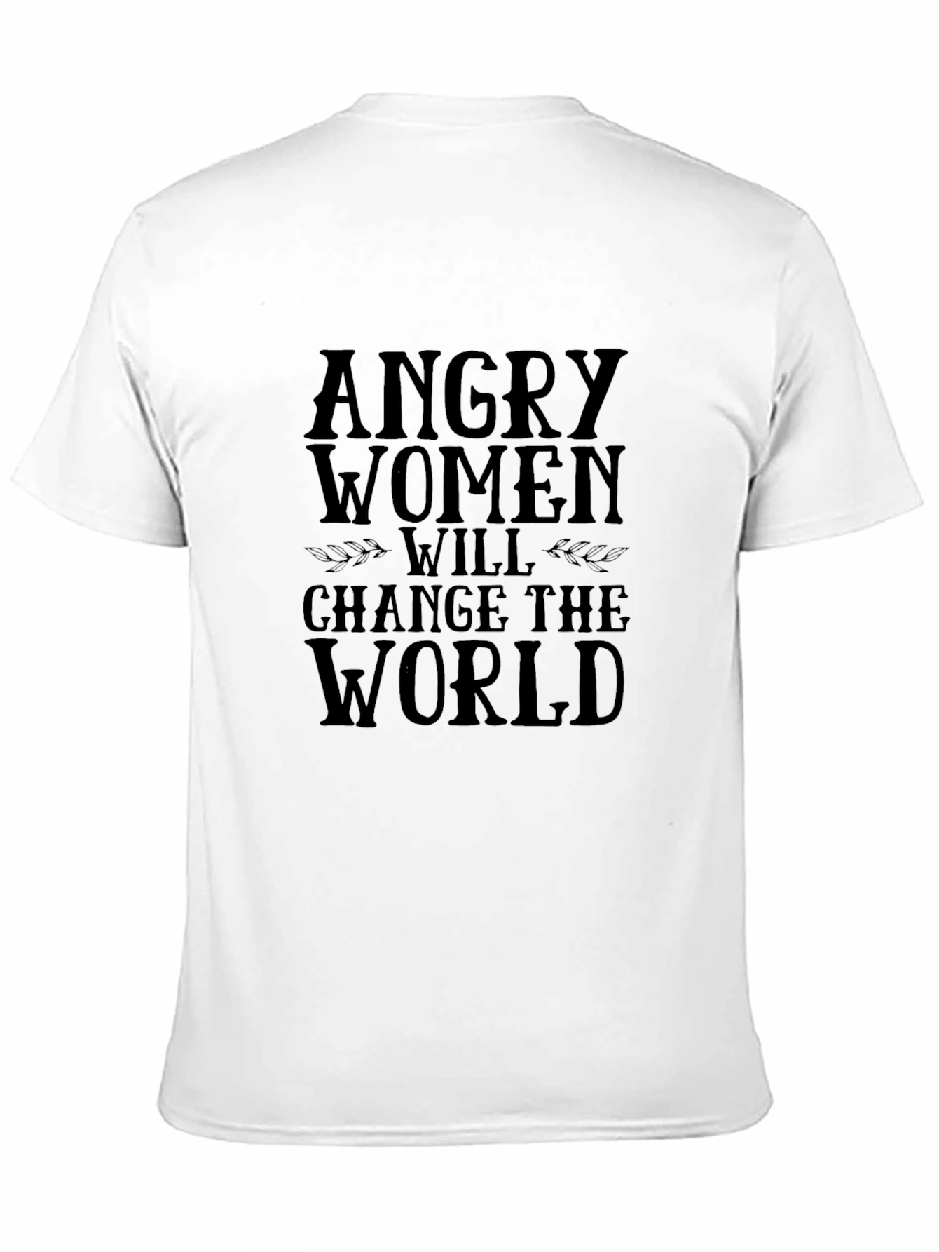 Angry Women Change the World Graphic Tee