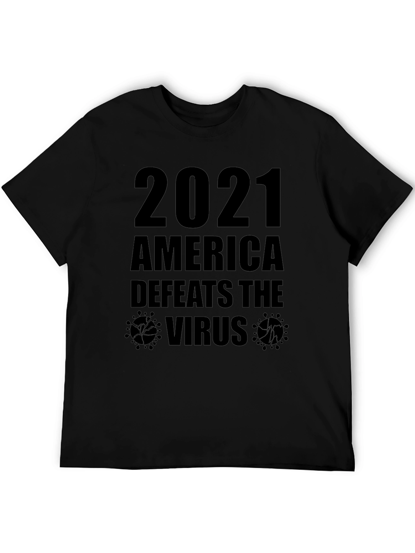 2021 America Defeats the Virus T-Shirt