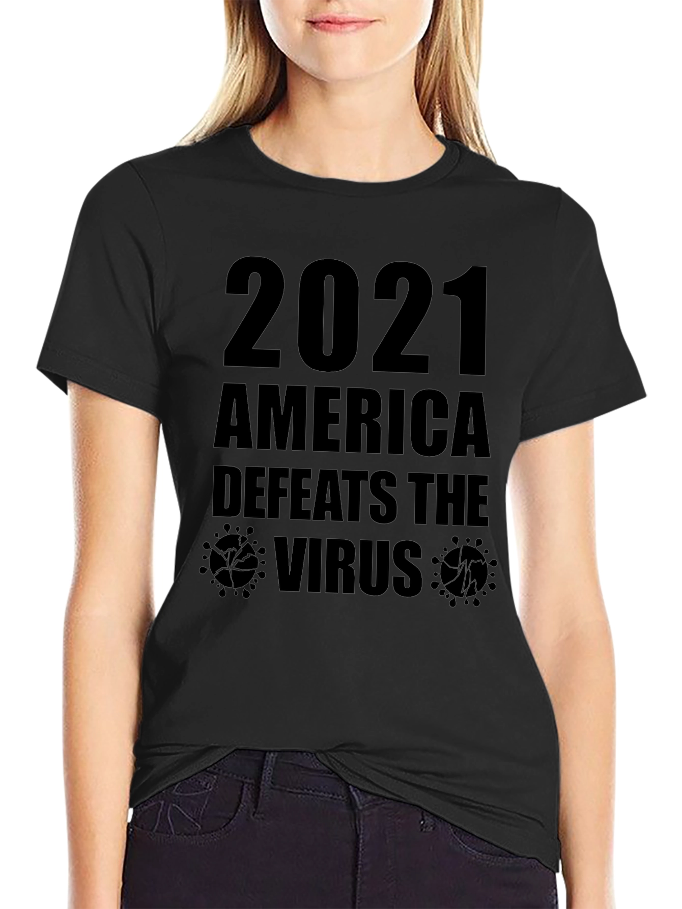 2021 America Defeats the Virus T-Shirt