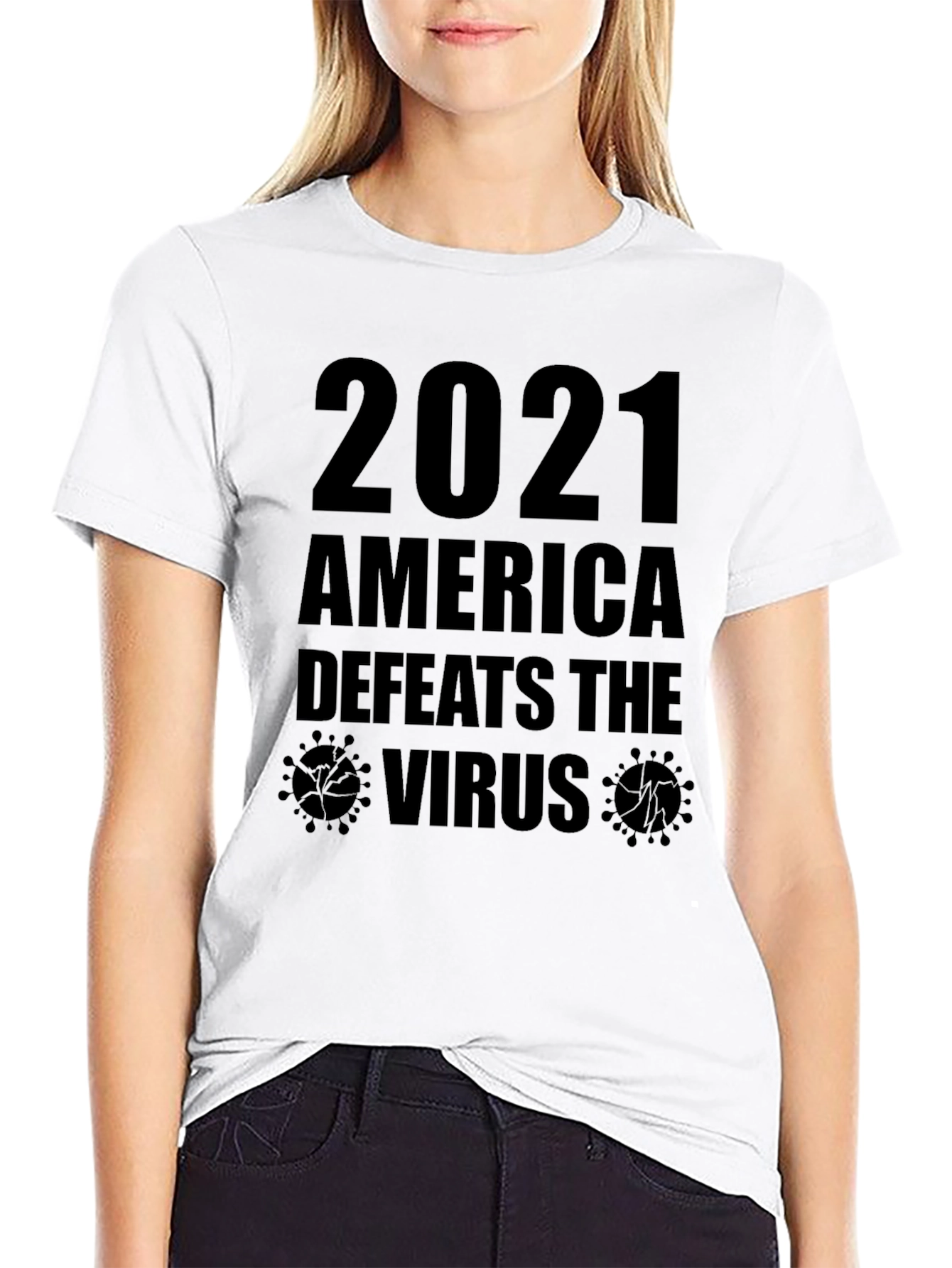 2021 America Defeats the Virus T-Shirt