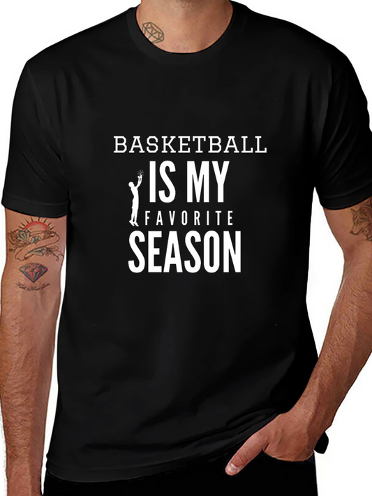 Basketball Is My Favorite Season - Graphic T-Shirt