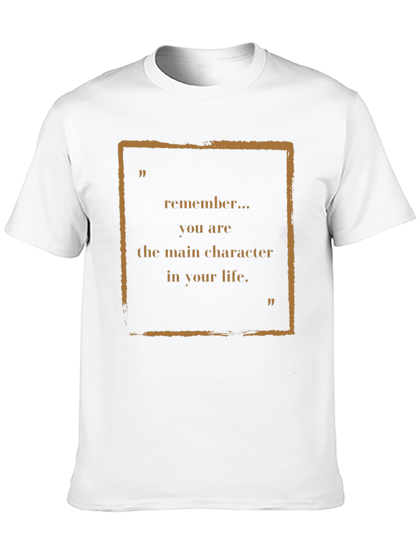 Motivational Main Character Graphic Tee