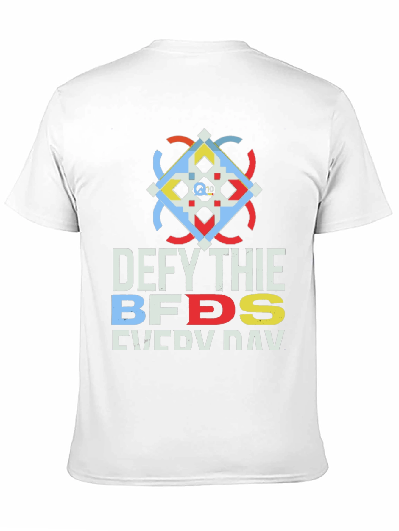 Defy Thie BFDS Every Day Graphic T-Shirt