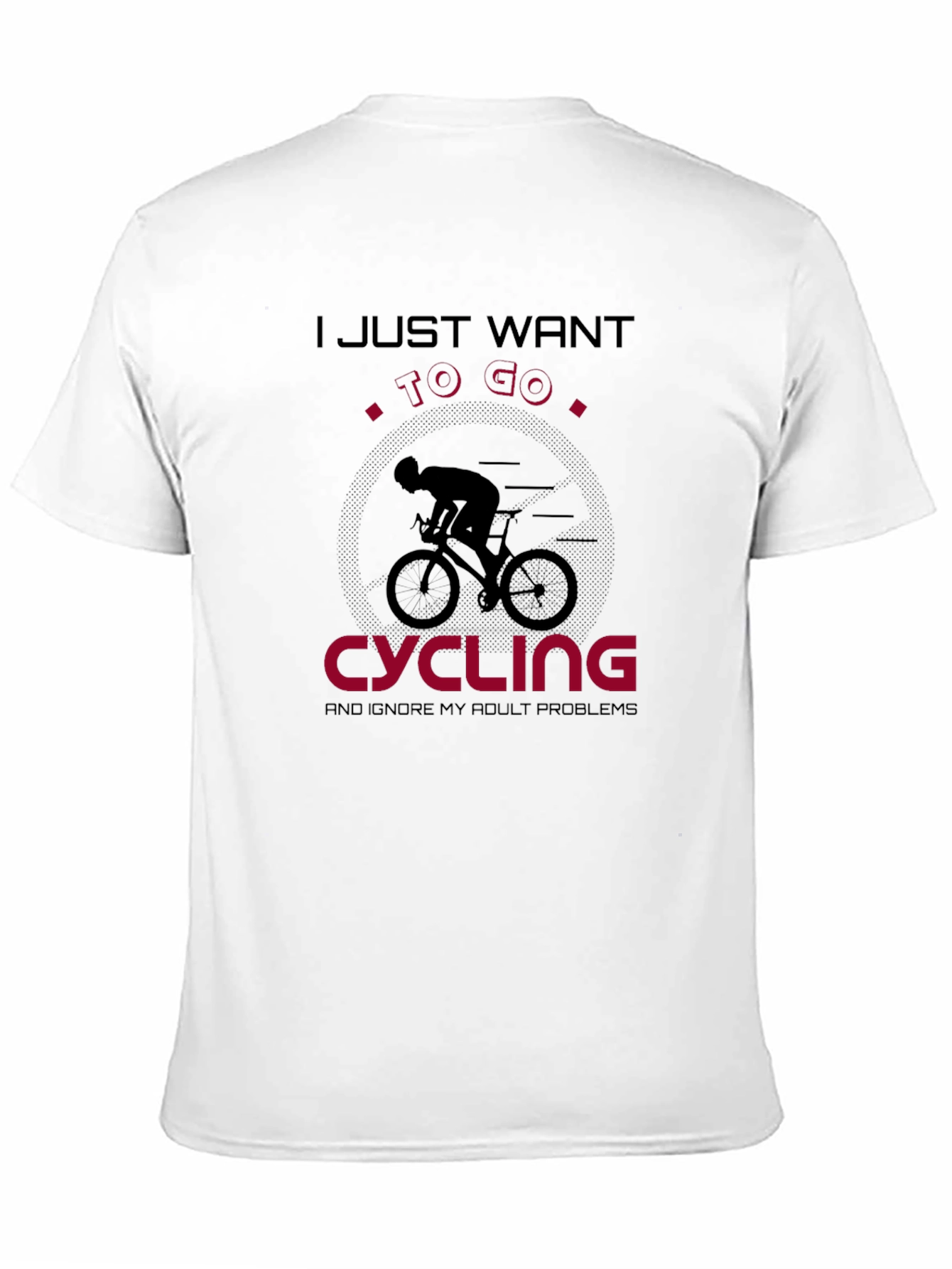 Cycling T-Shirt: Ignore Adult Problems & Go!