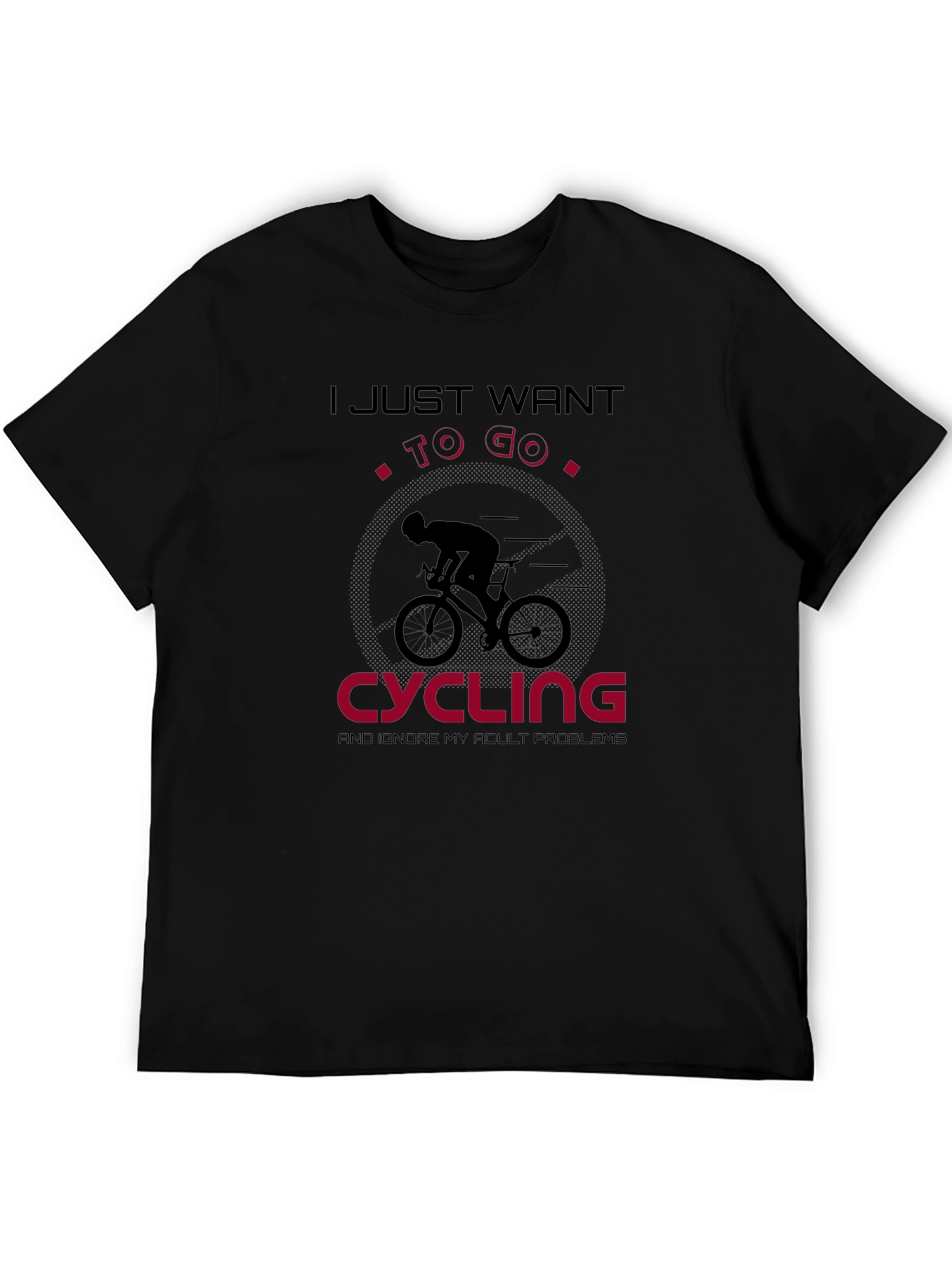 Cycling T-Shirt: Ignore Adult Problems & Go!