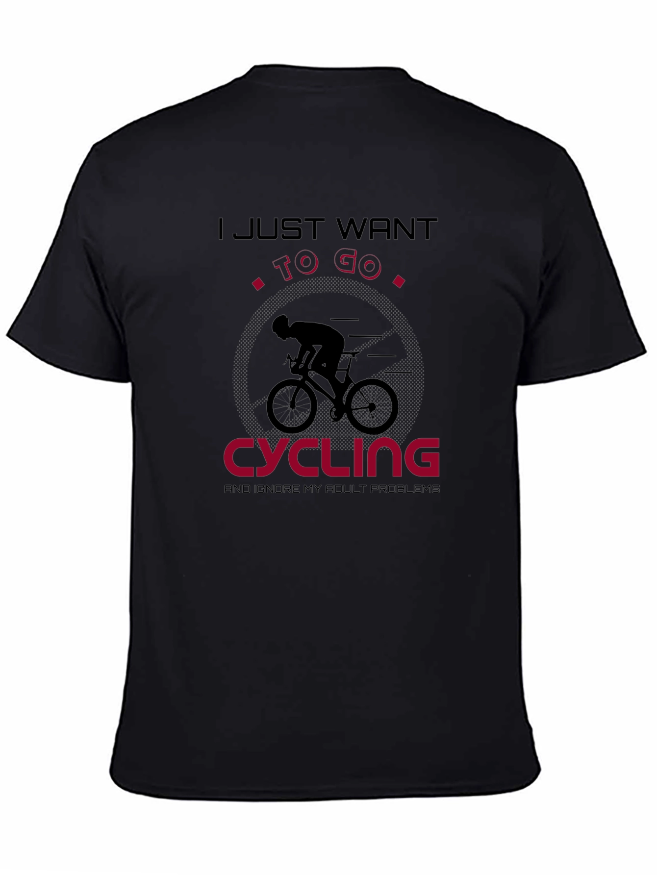 Cycling T-Shirt: Ignore Adult Problems & Go!
