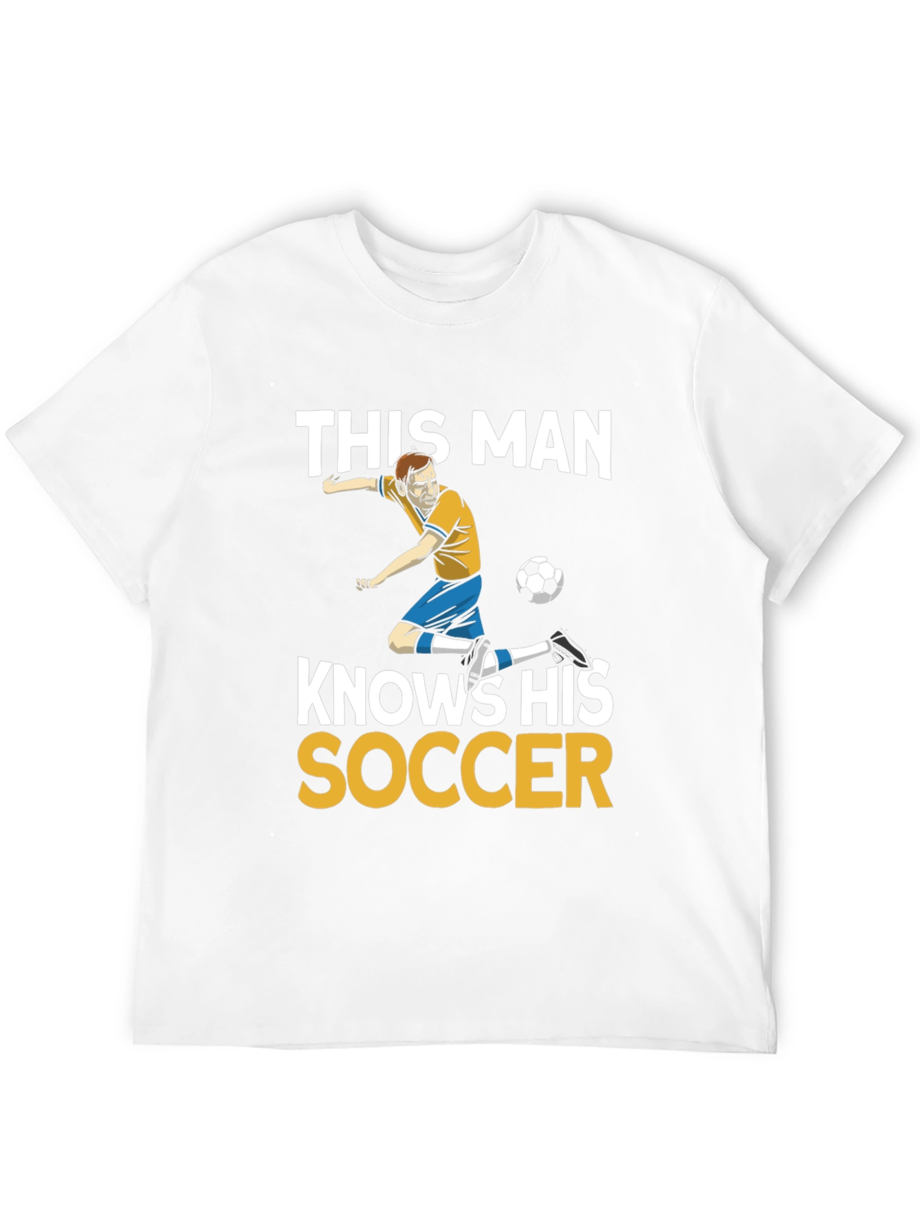 This Man Knows His Soccer Graphic Tee