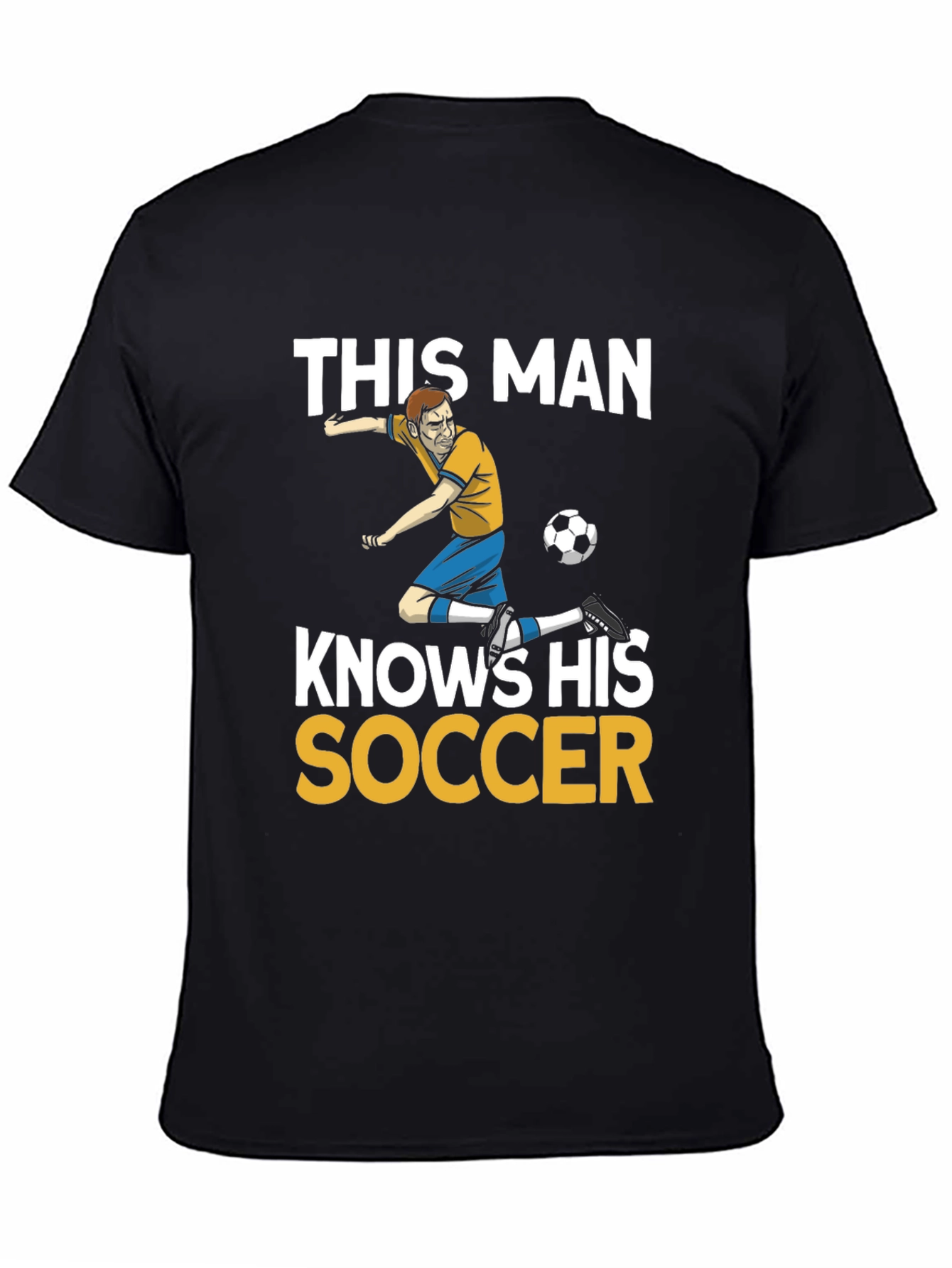 This Man Knows His Soccer Graphic Tee