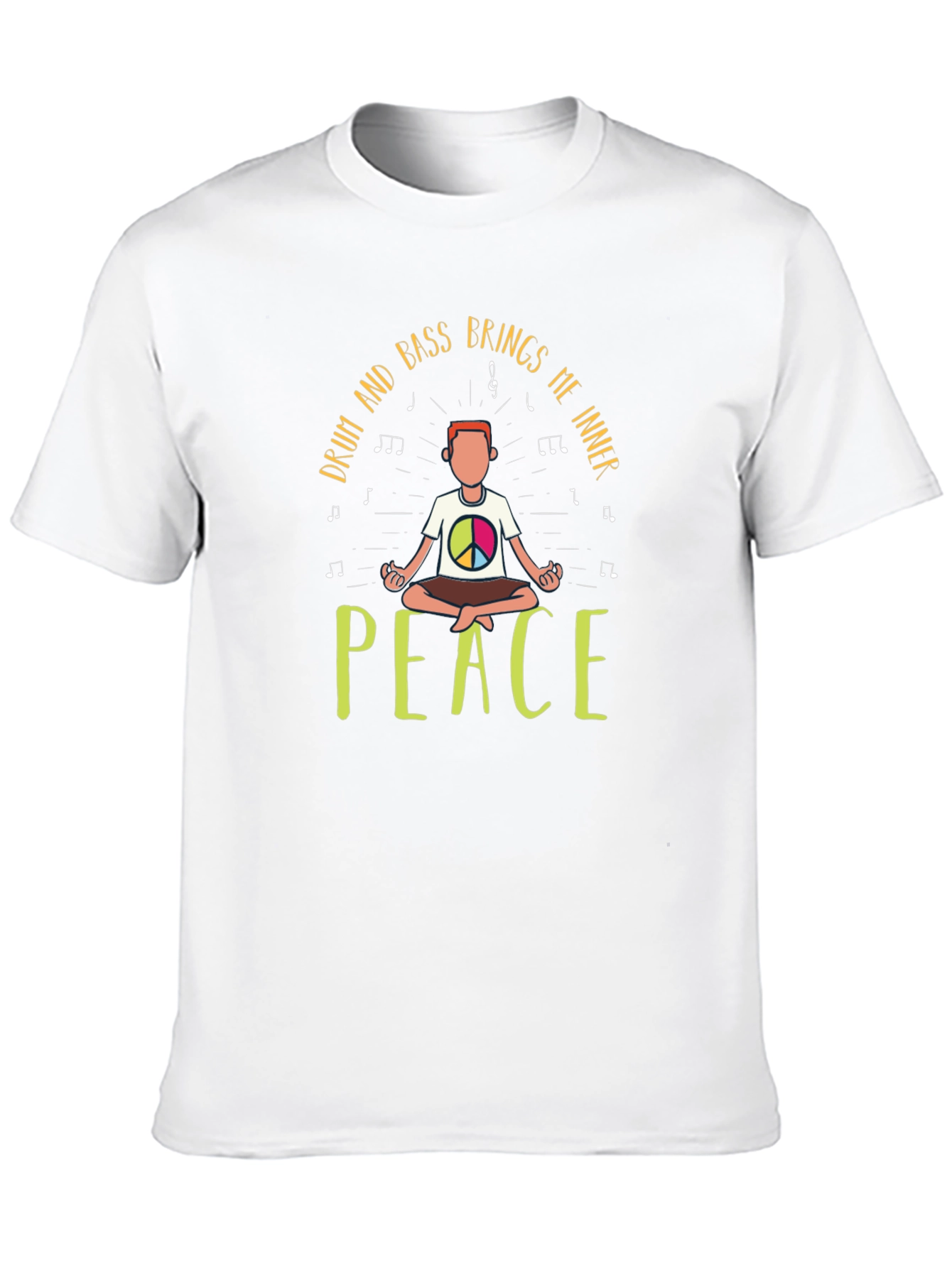 Drum and Bass Brings Me Inner Peace T-Shirt