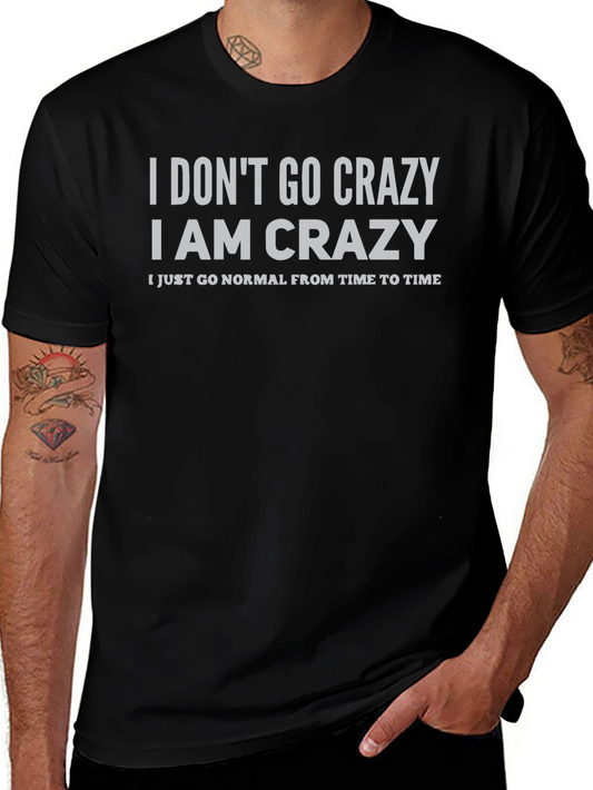 Crazy Statement T-Shirt