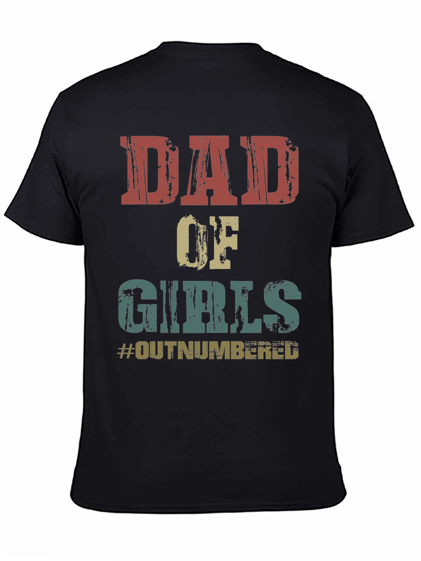Dad of Girls Graphic Tee - #Outnumbered T-Shirt