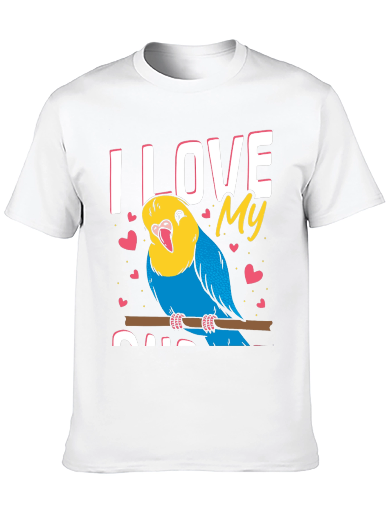 I Love My Bird T-Shirt