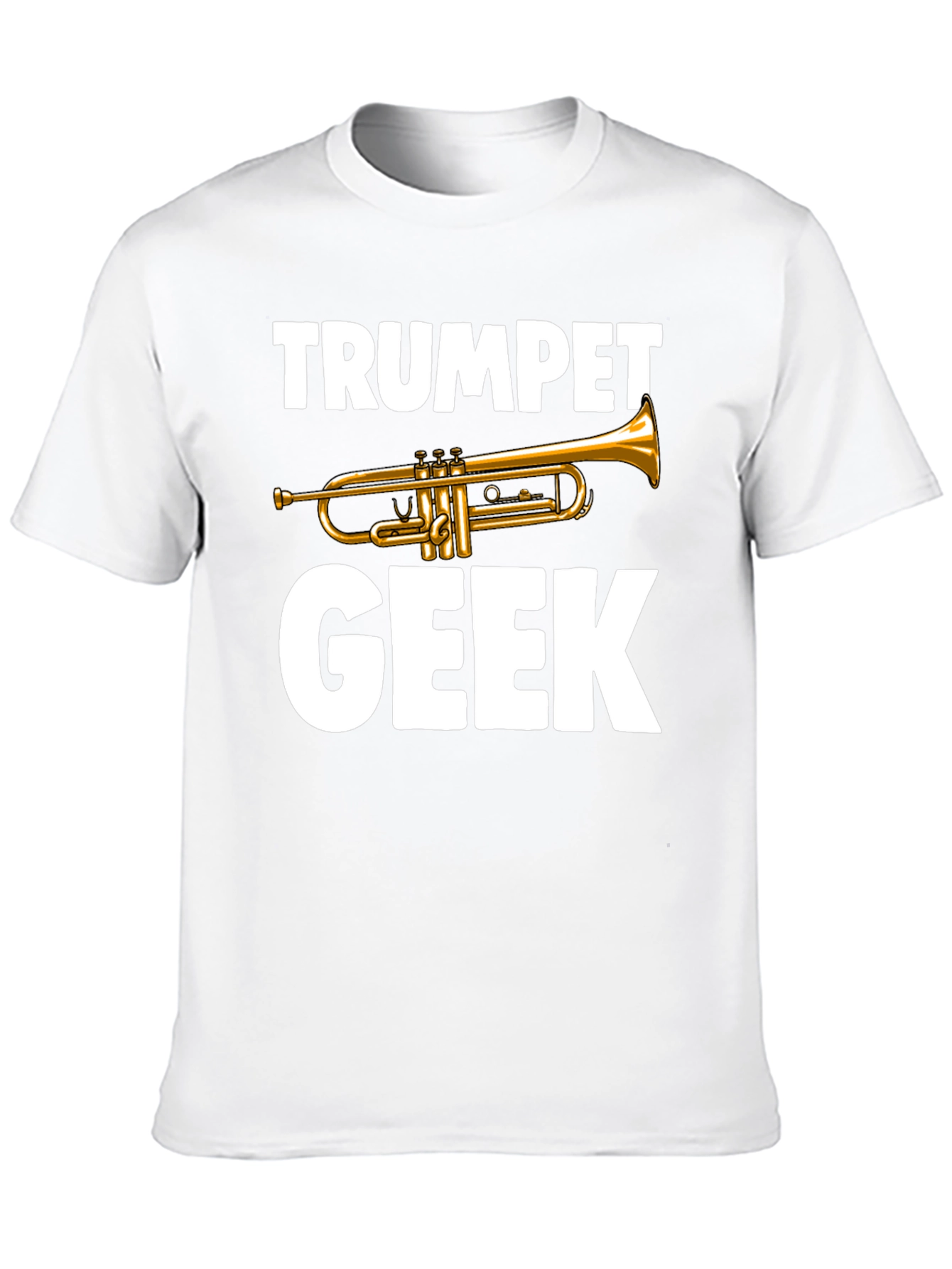Trumpet Geek T-Shirt - Musician Novelty Tee