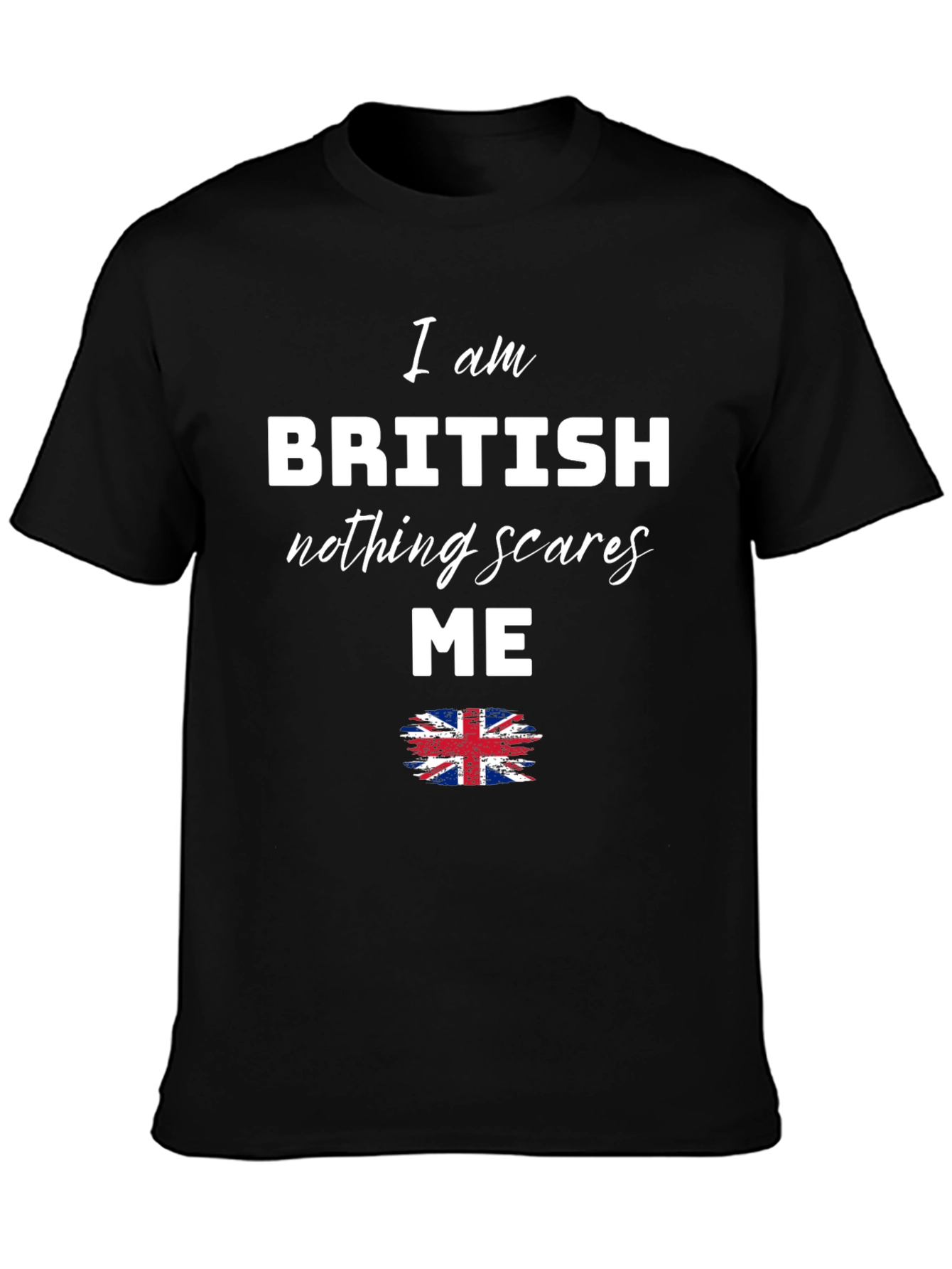 British Pride T-Shirt - Nothing Scares Me Tee