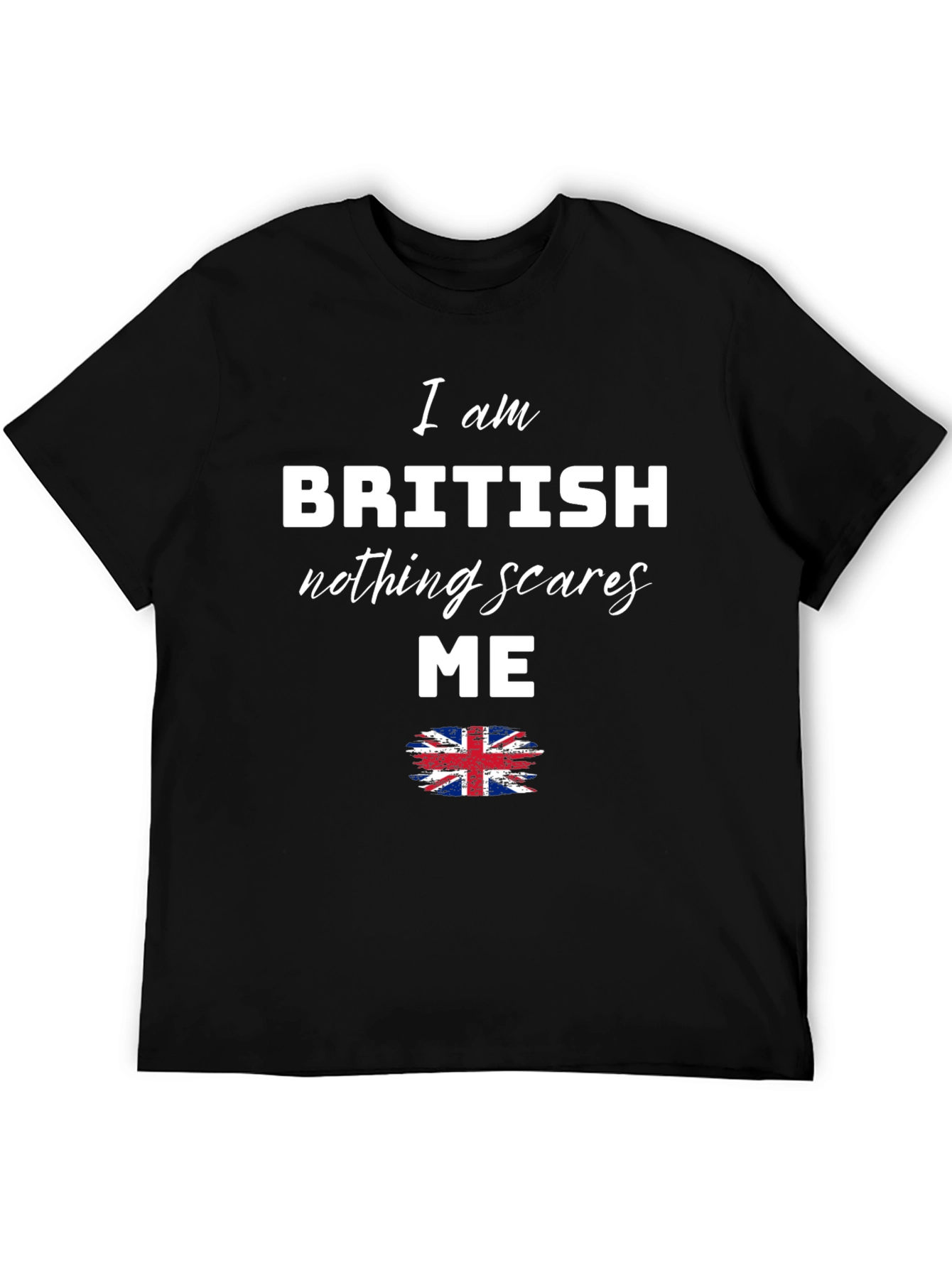 British Pride T-Shirt - Nothing Scares Me Tee