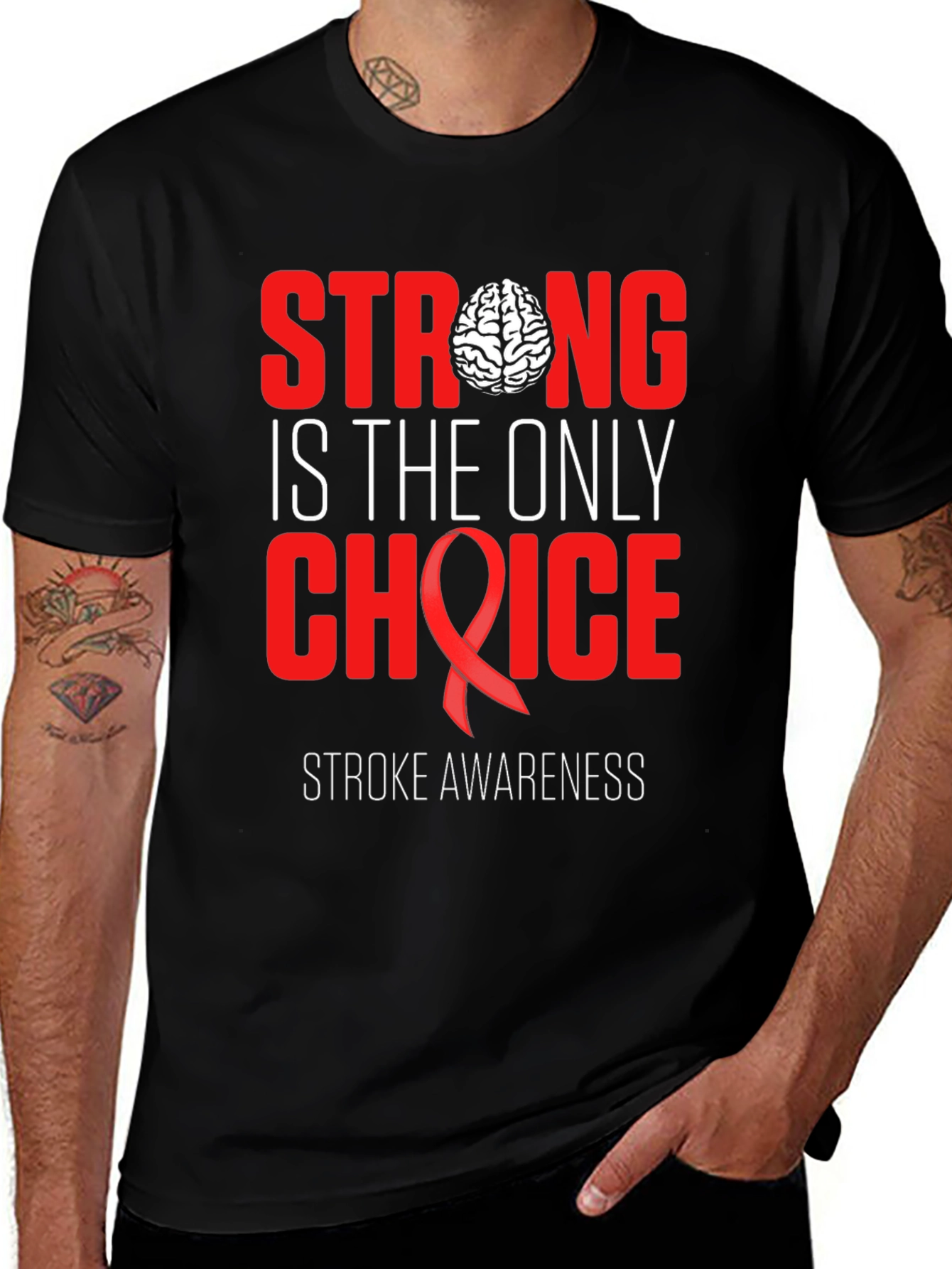 Stroke Awareness T-Shirt: Strong is the Only Choice