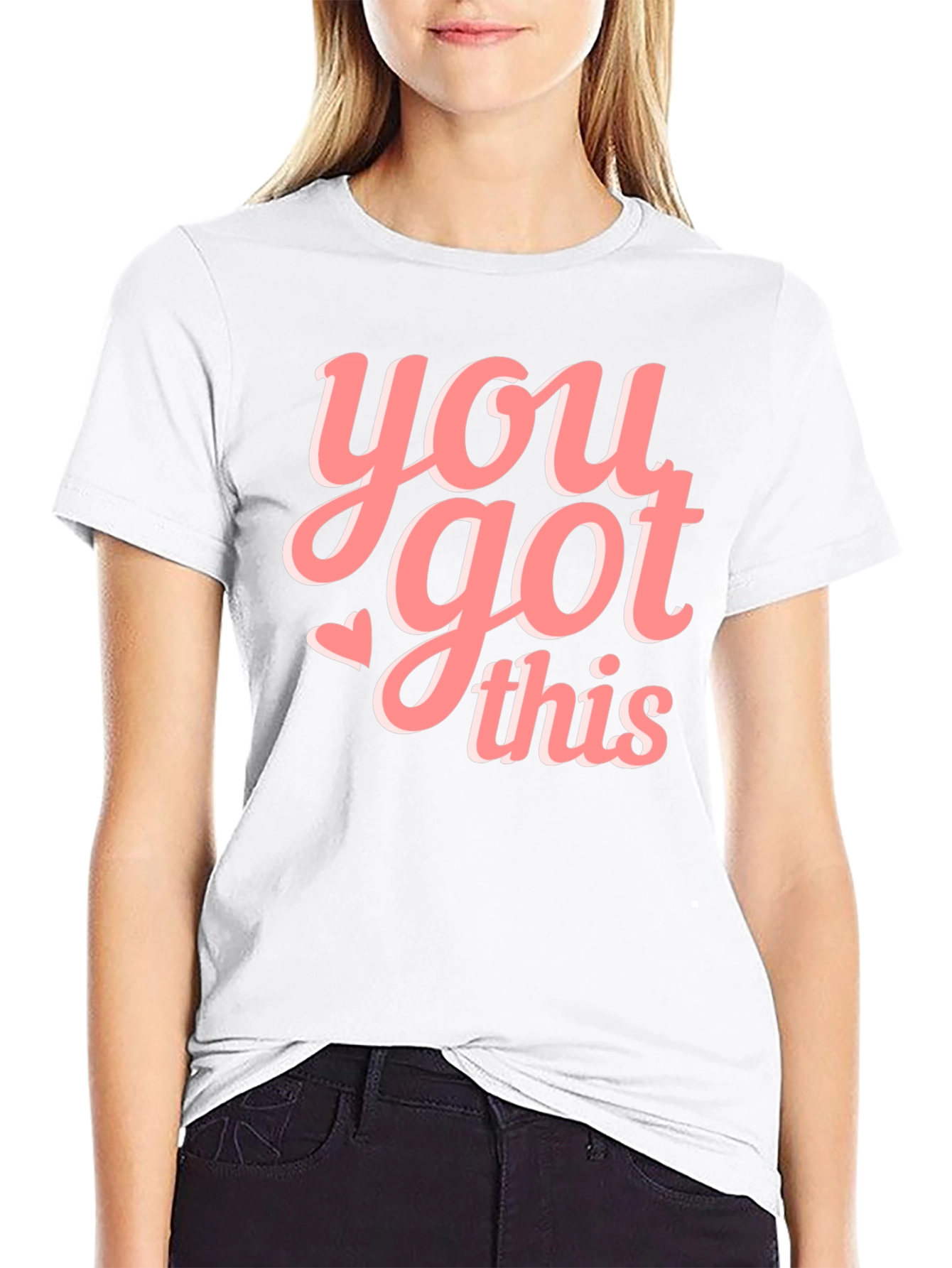 You Got This Graphic Tee - Motivational T-Shirt