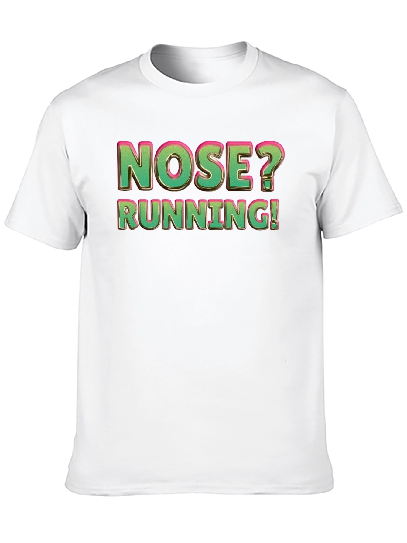 Nose Running Funny Graphic T-Shirt