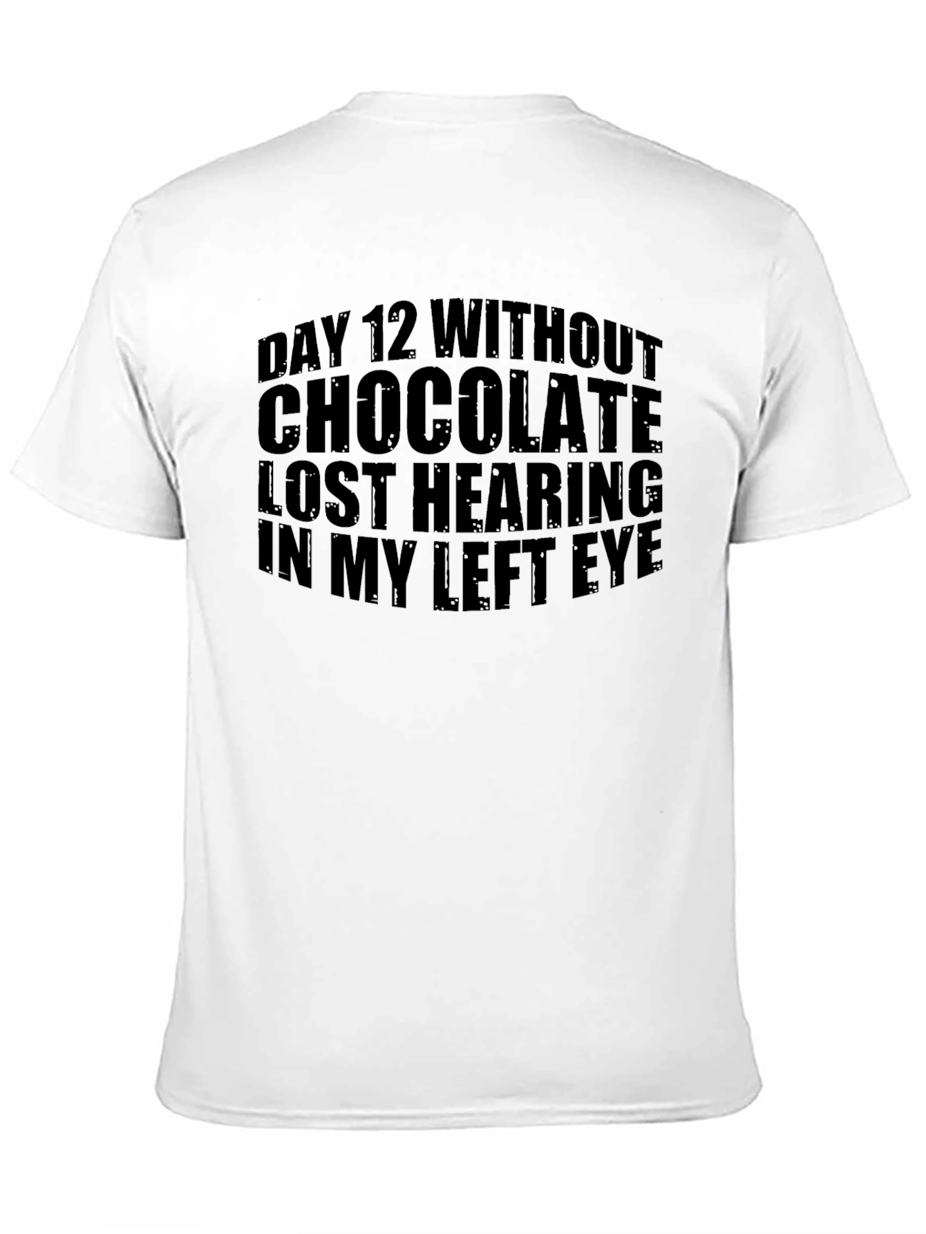 Chocolate Withdrawal Humor Tee