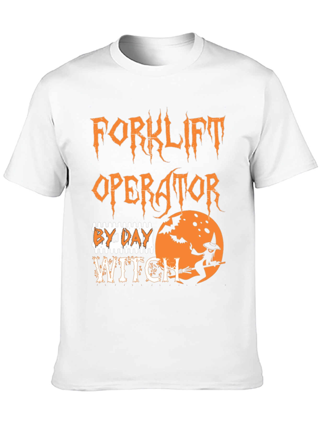 Forklift Operator by Day Witch Halloween T-Shirt