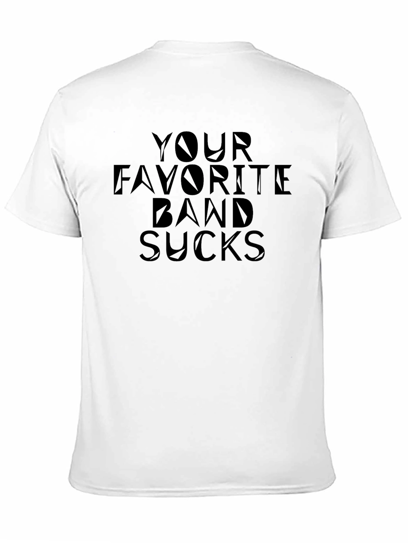 Your Favorite Band Sucks Graphic Tee