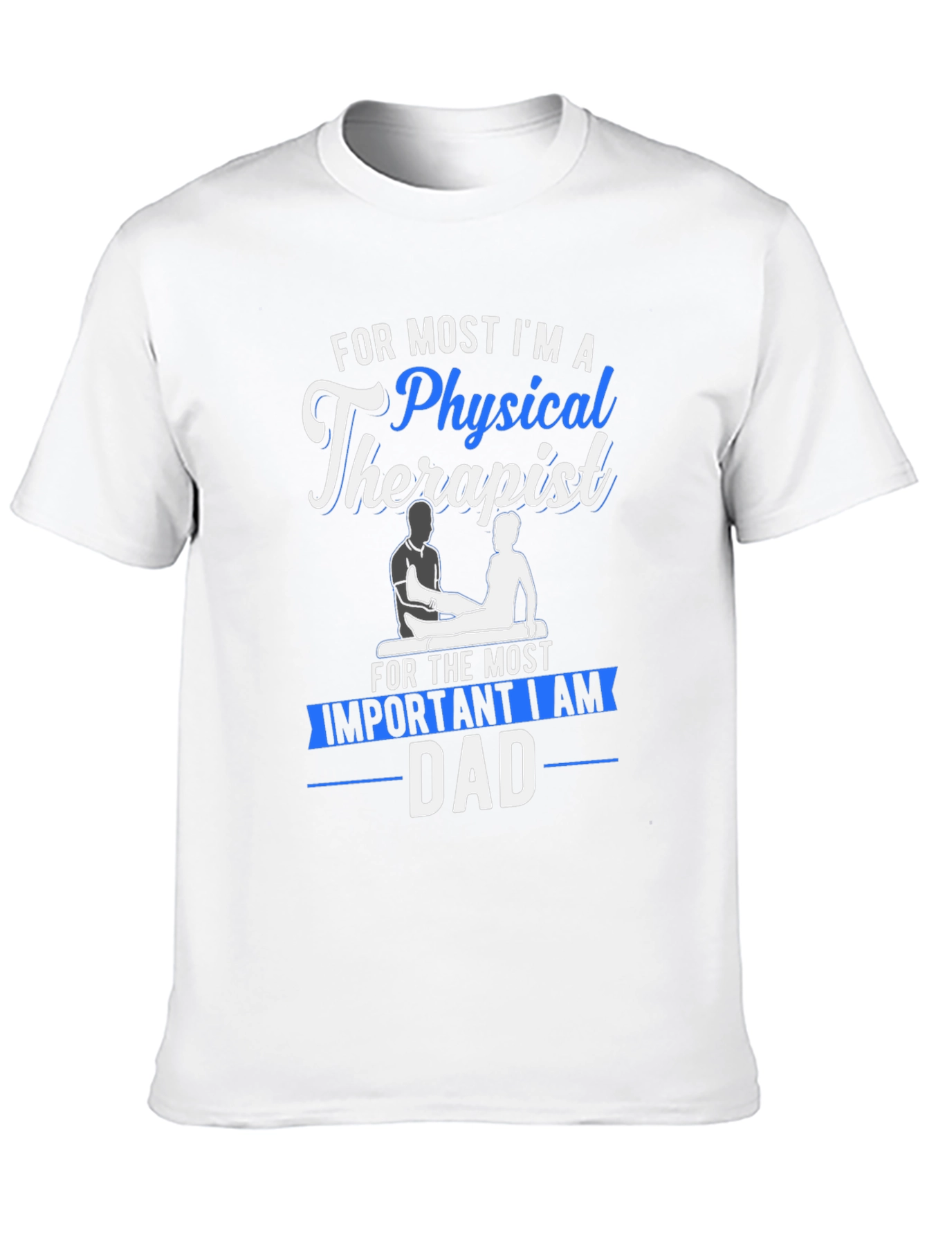Physical Therapist Dad Graphic T-Shirt