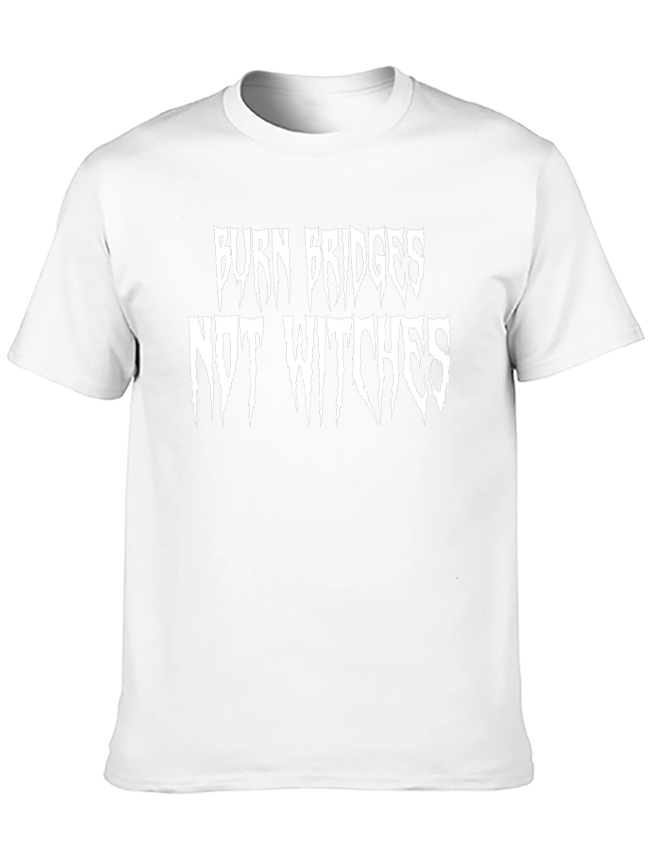 Burn Bridges Not Witches T-Shirt