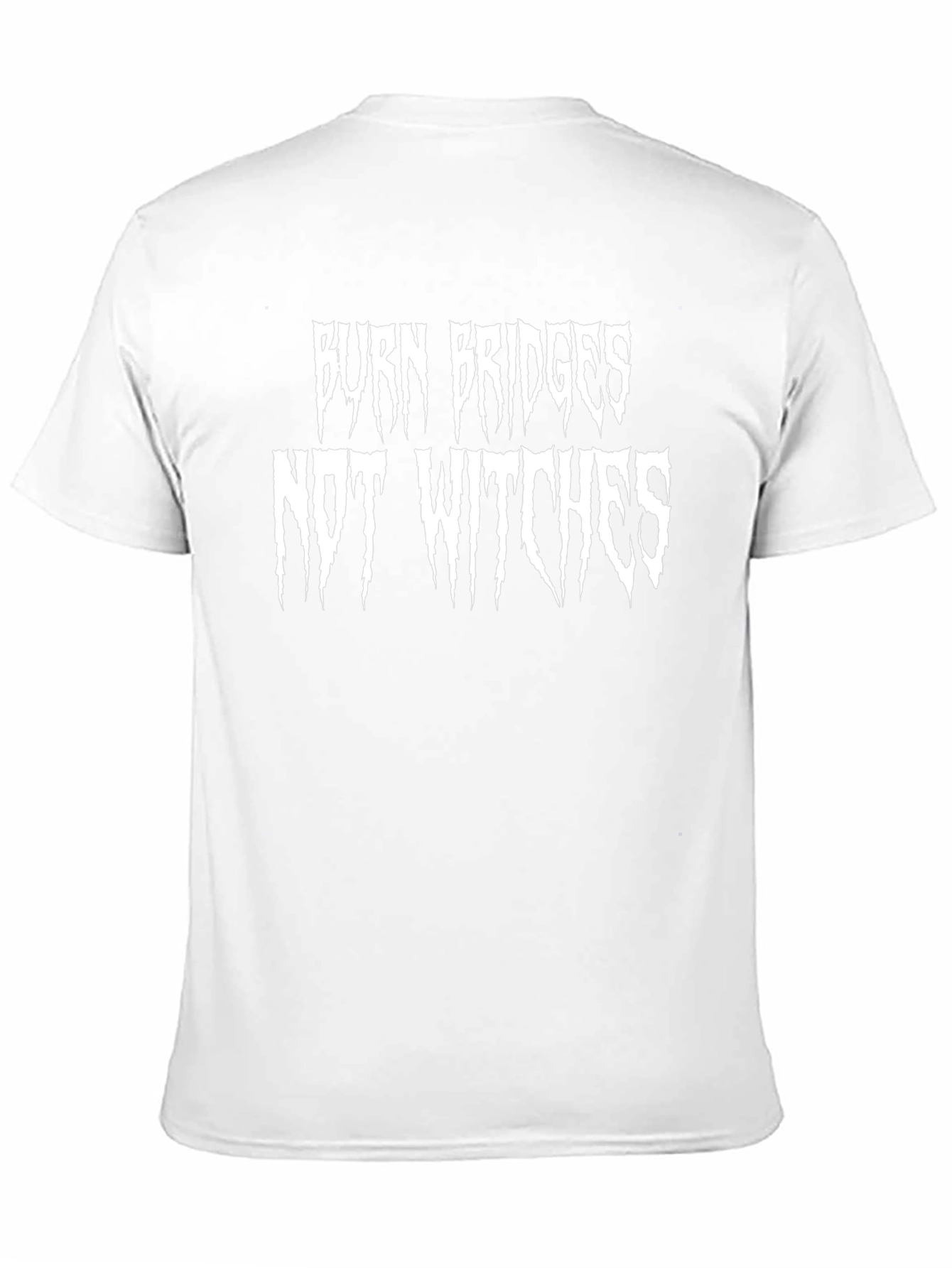Burn Bridges Not Witches T-Shirt