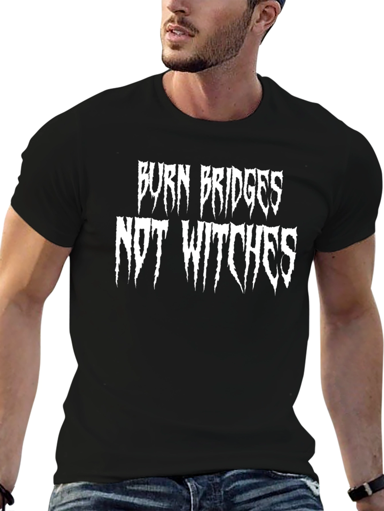 Burn Bridges Not Witches T-Shirt