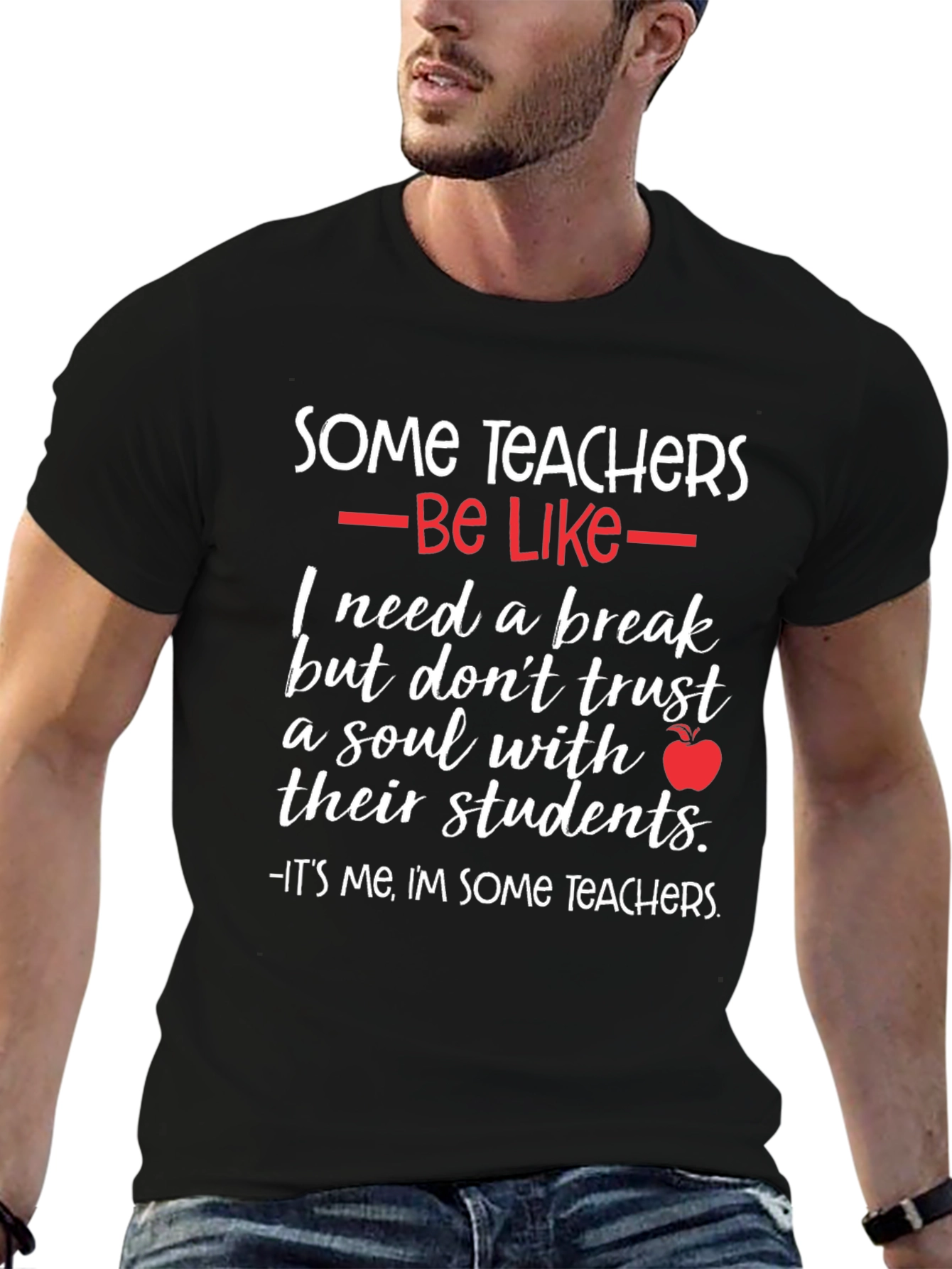Some Teachers Graphic T-Shirt