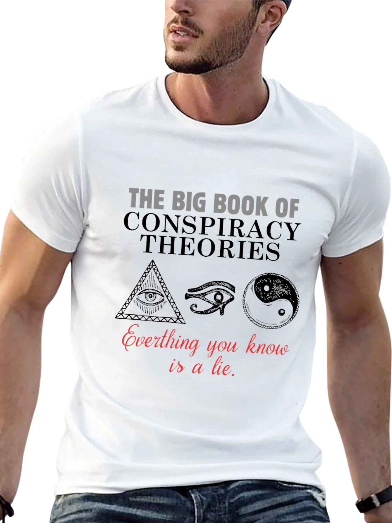 Conspiracy Theories T-Shirt: Truth or Lie?
