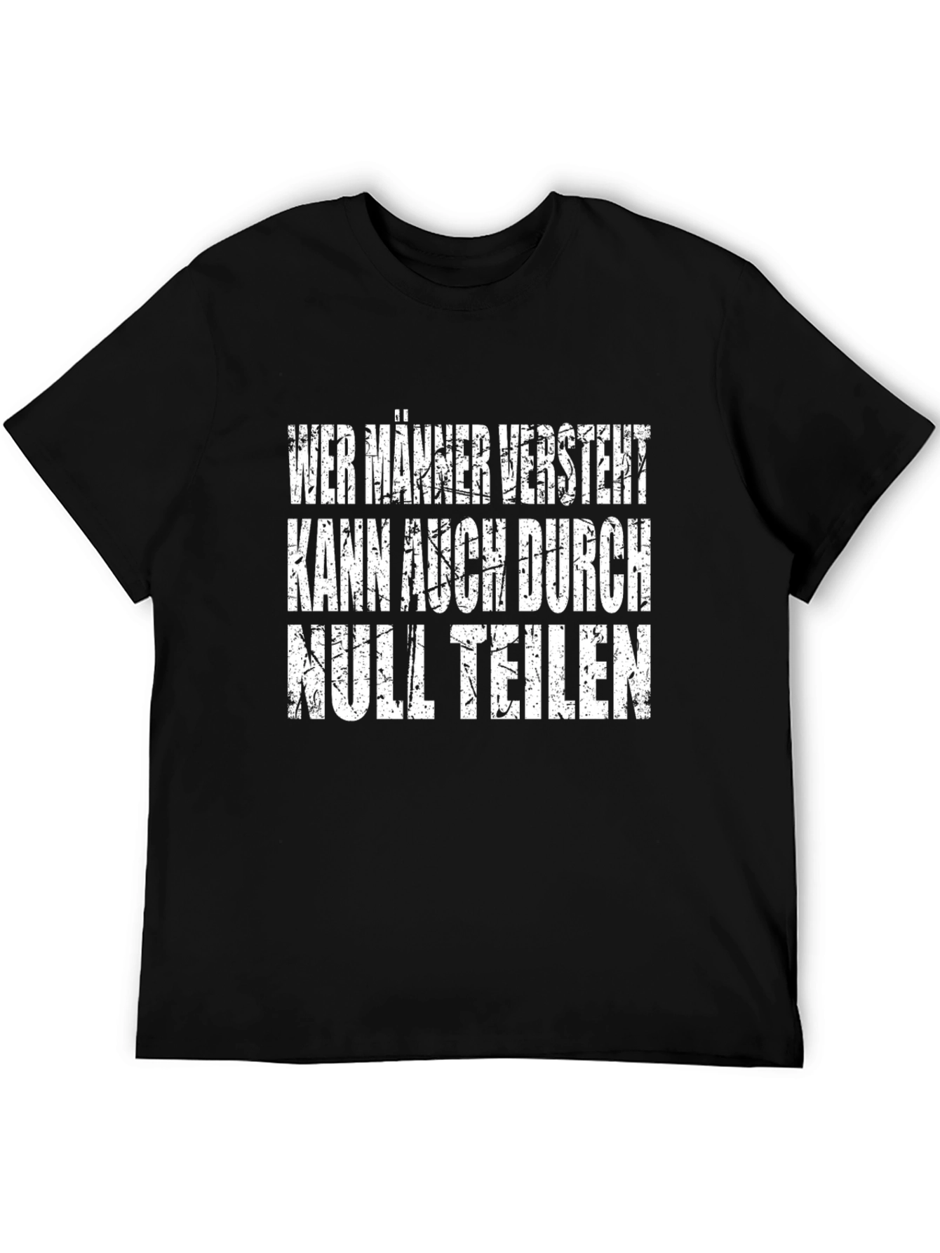 Wer Manner Versteht T-Shirt