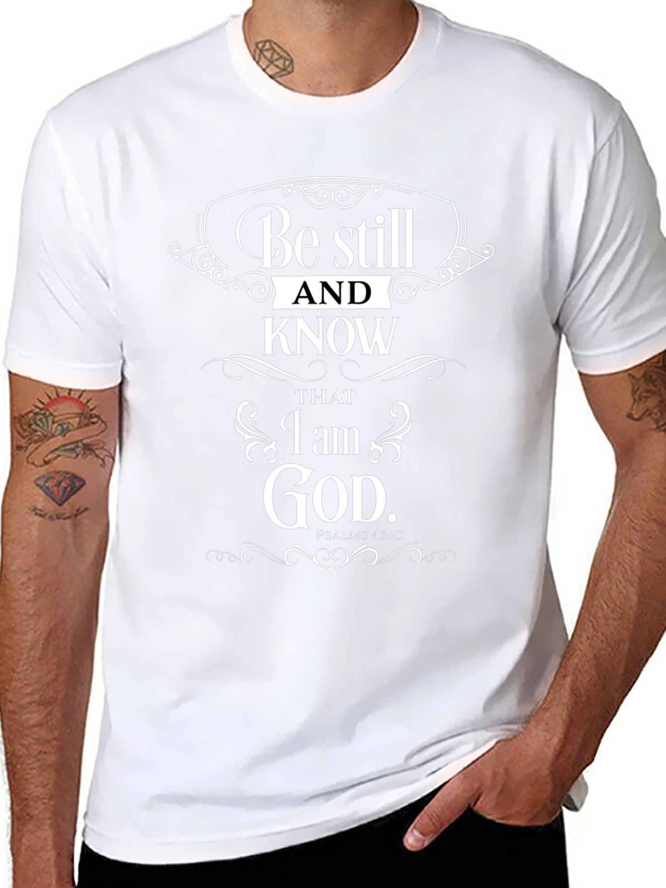 Be Still and Know God T-Shirt - Psalms 46:10