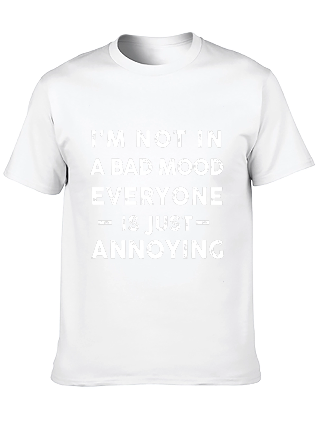 Funny Annoying People T-Shirt