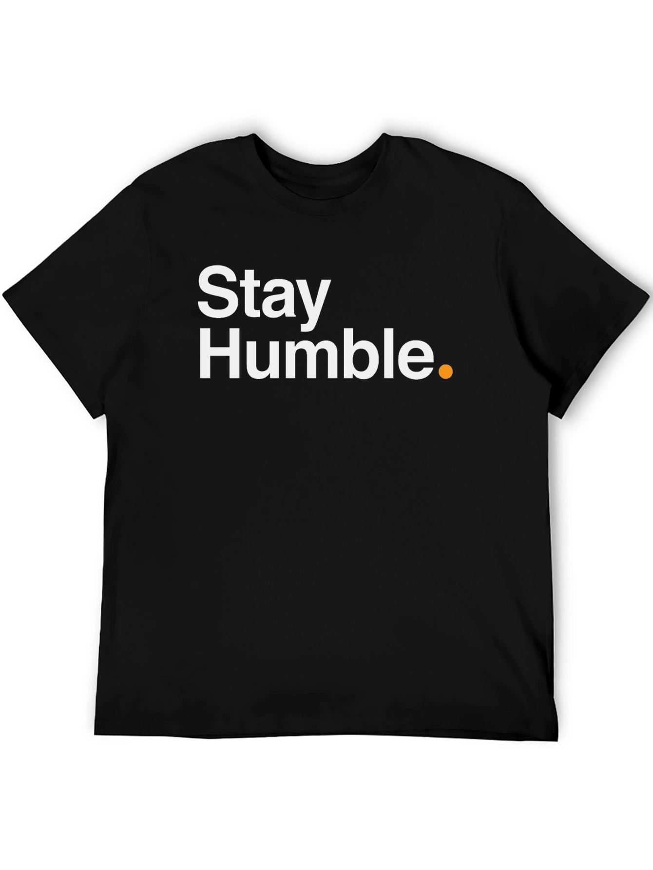 Stay Humble Black T-Shirt
