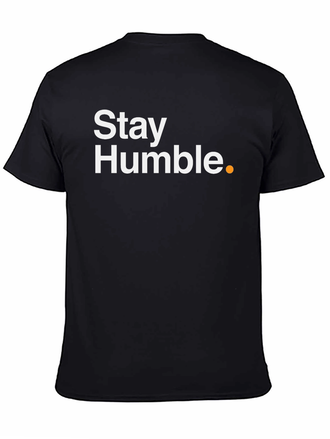 Stay Humble Black T-Shirt