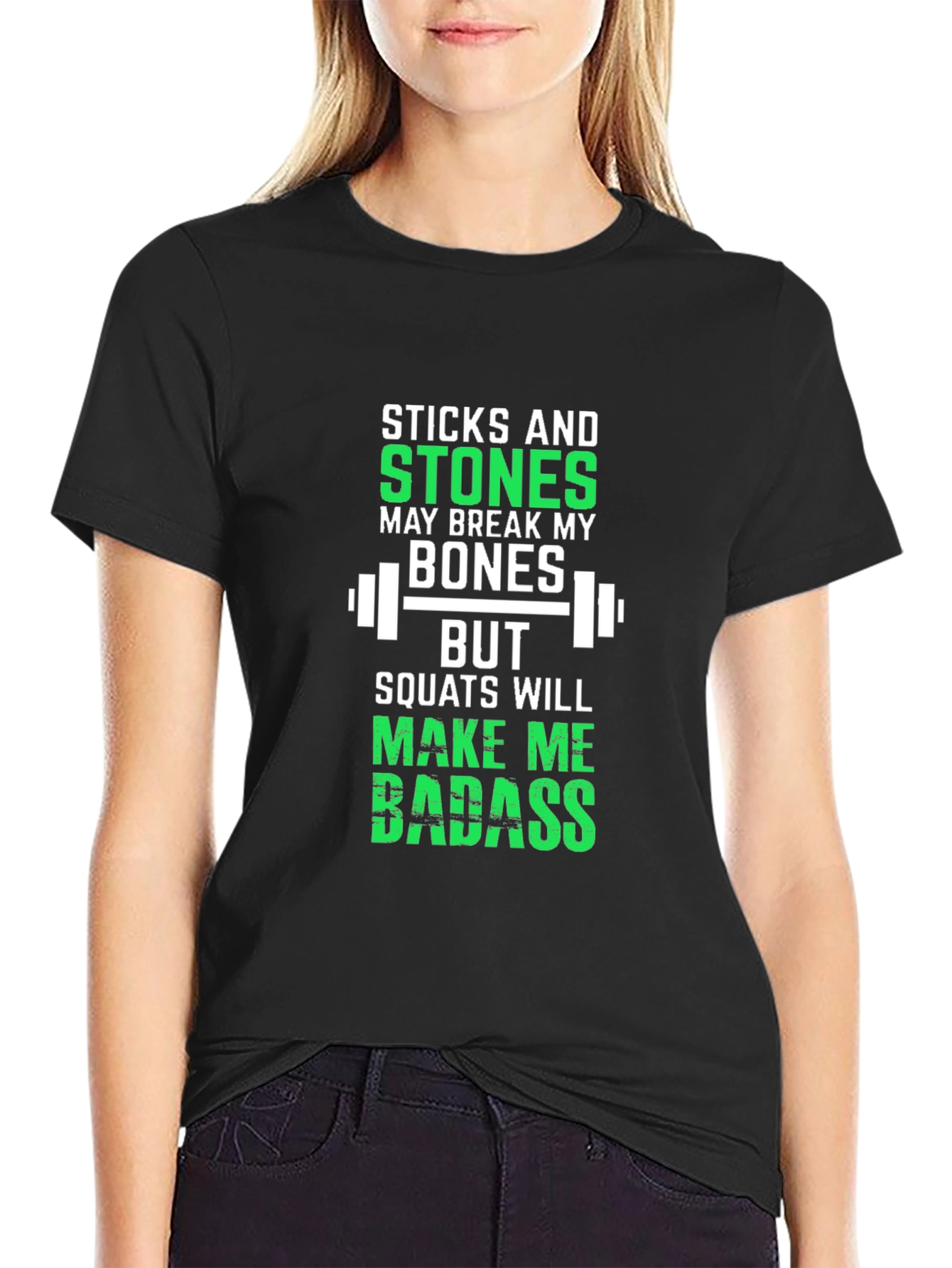Sticks and Stones Squats Workout T-Shirt