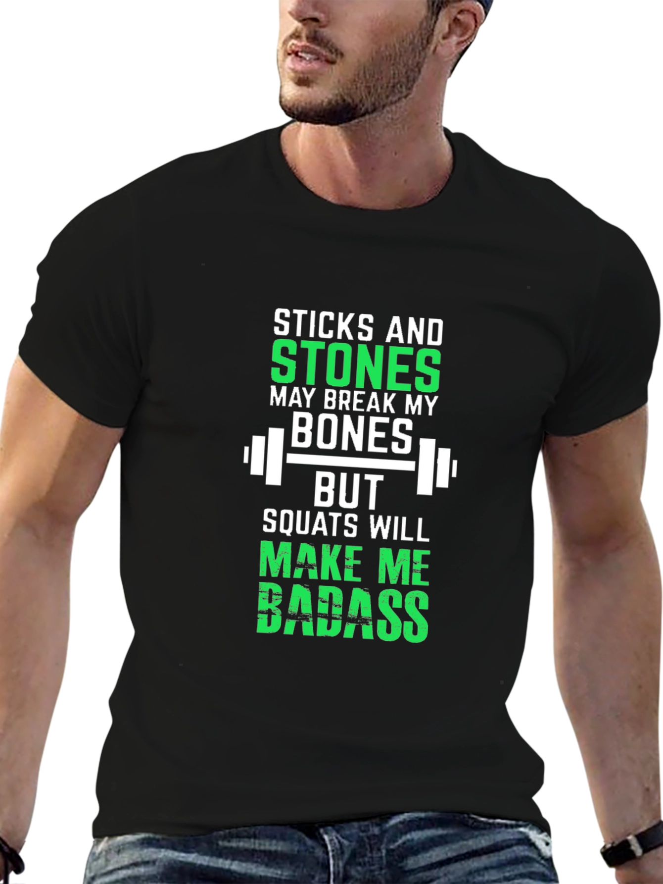 Sticks and Stones Squats Workout T-Shirt