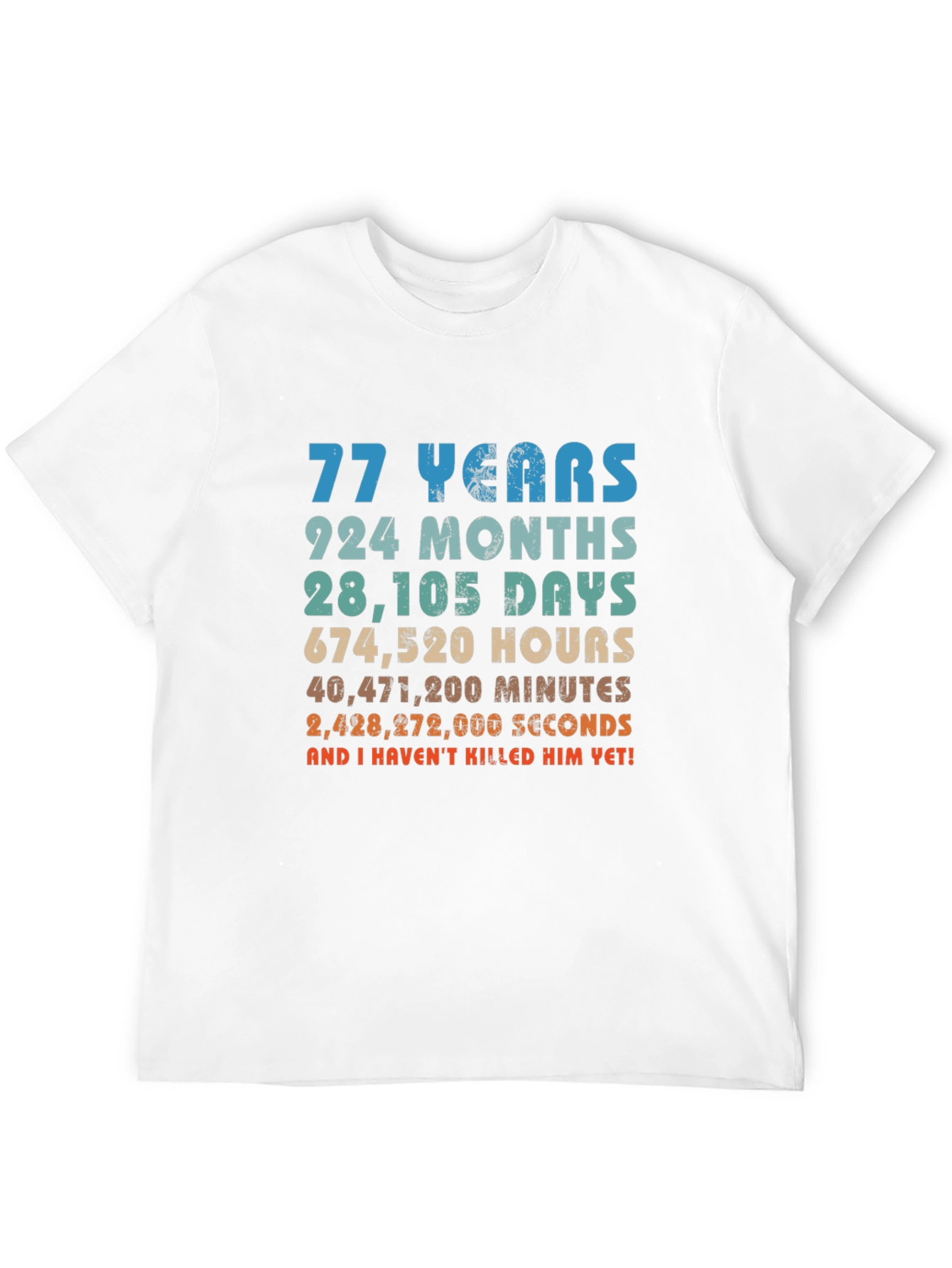 77 Years Funny T-Shirt