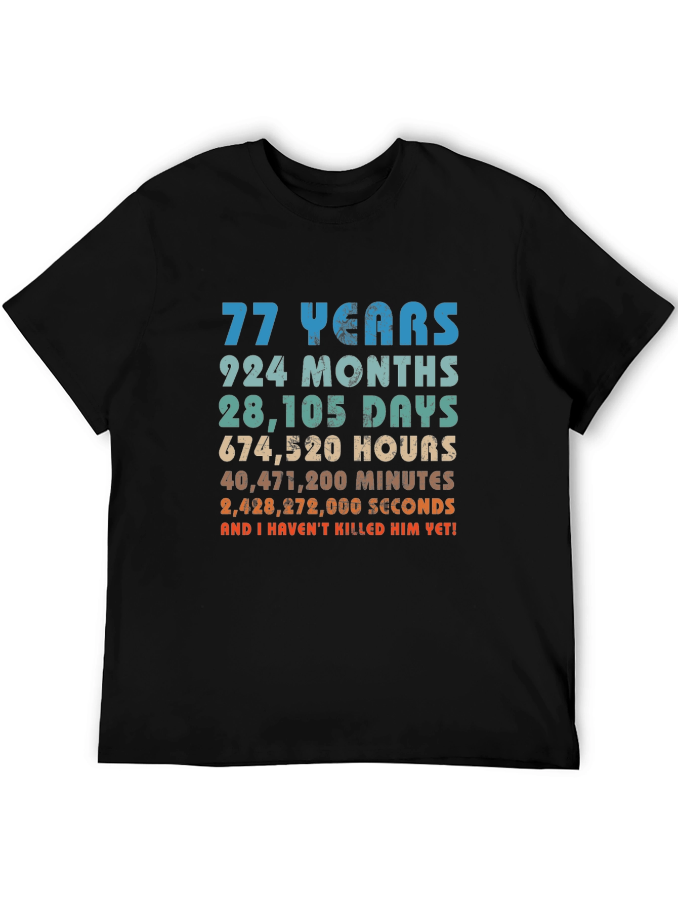 77 Years Funny T-Shirt