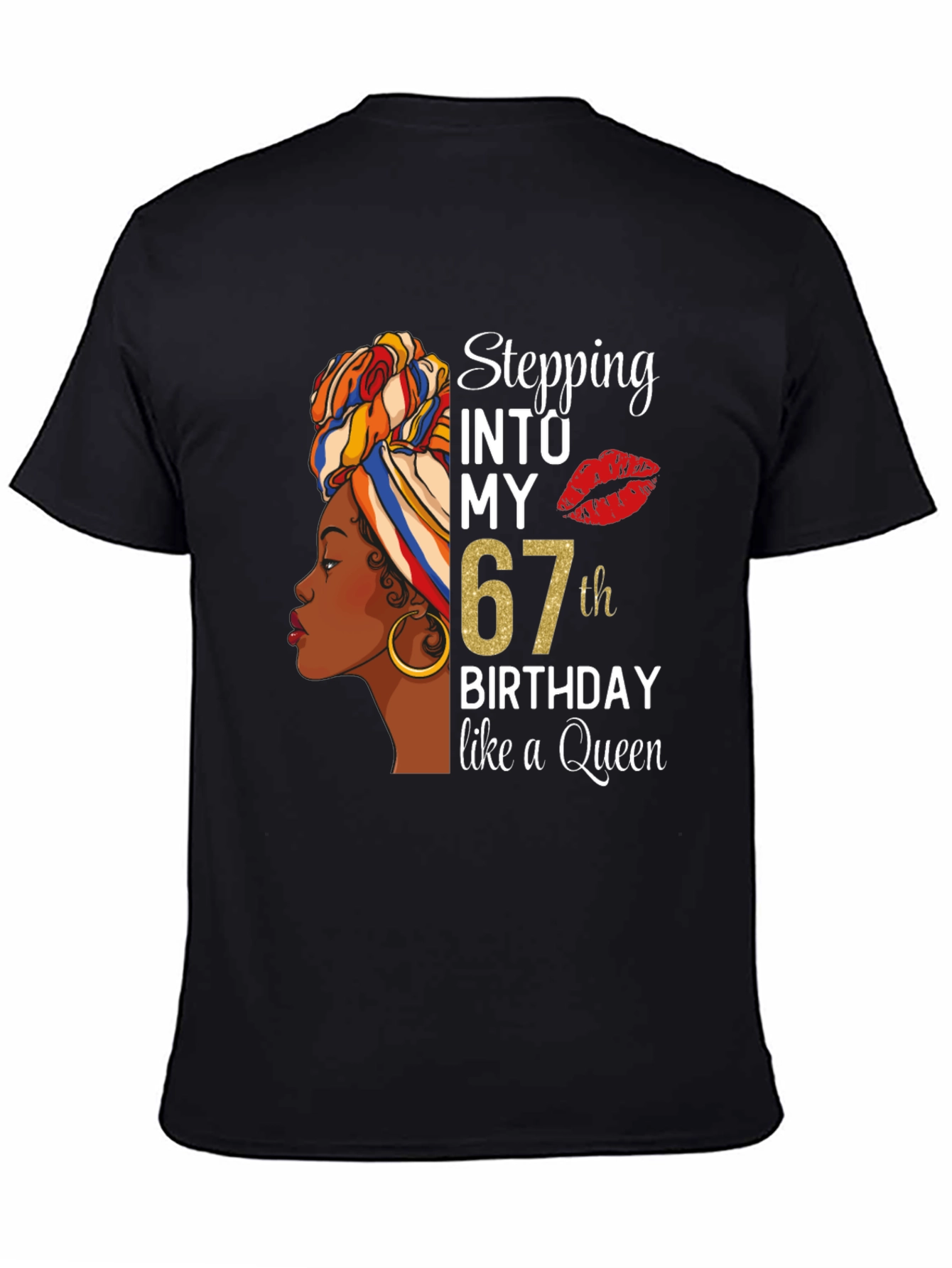 Stepping Into My 67th Birthday Queen T-Shirt