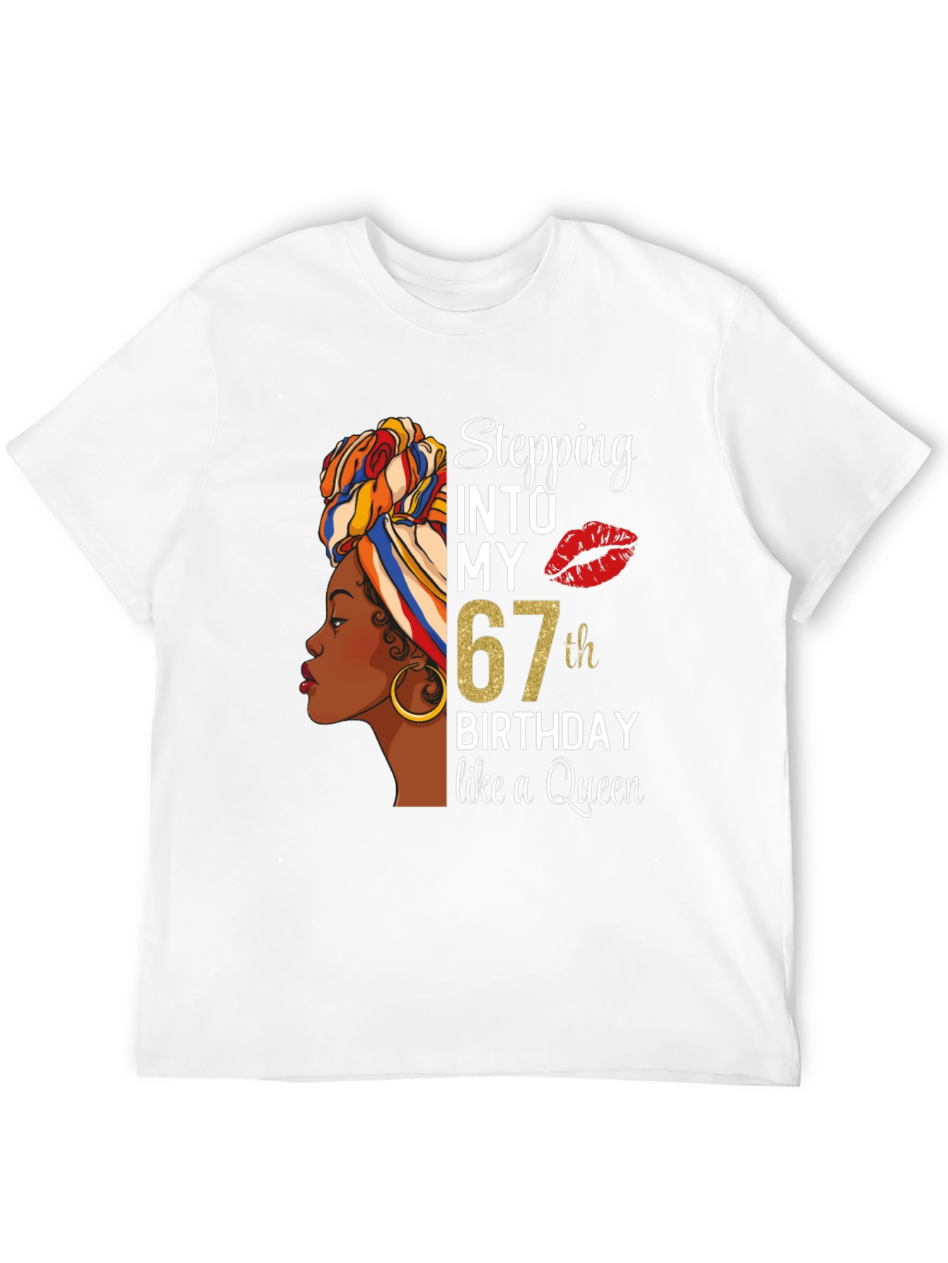 Stepping Into My 67th Birthday Queen T-Shirt