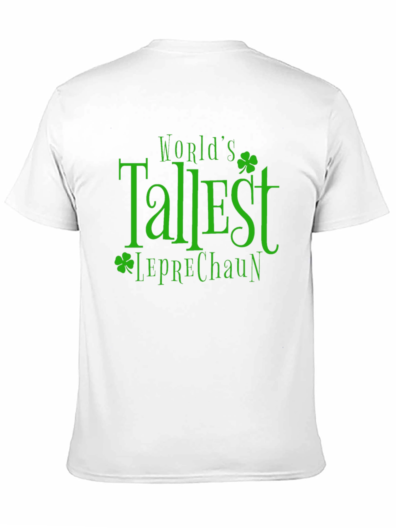 Worlds Tallest Leprechaun Black T-Shirt
