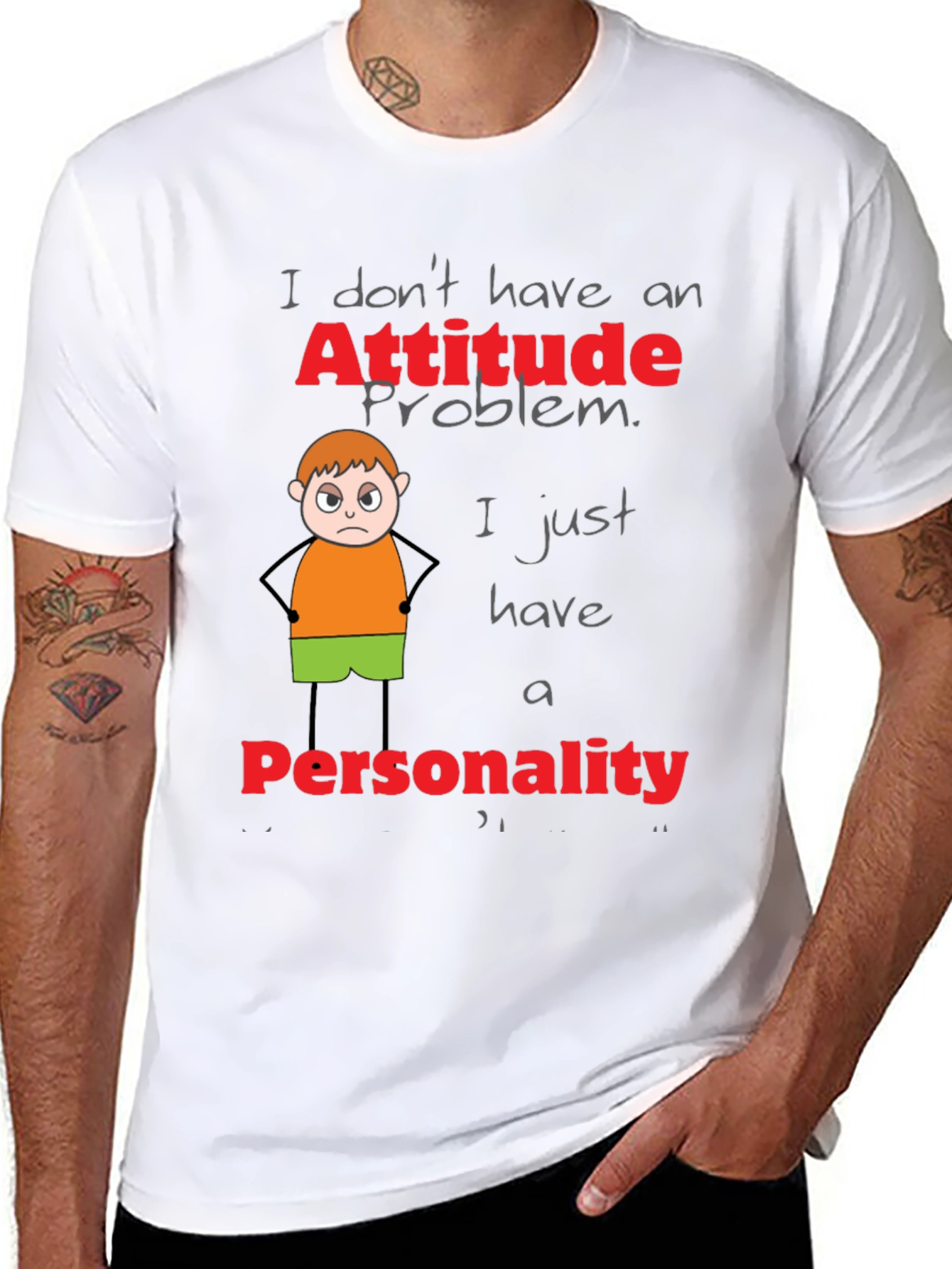 Attitude Problem Personality Funny T-Shirt