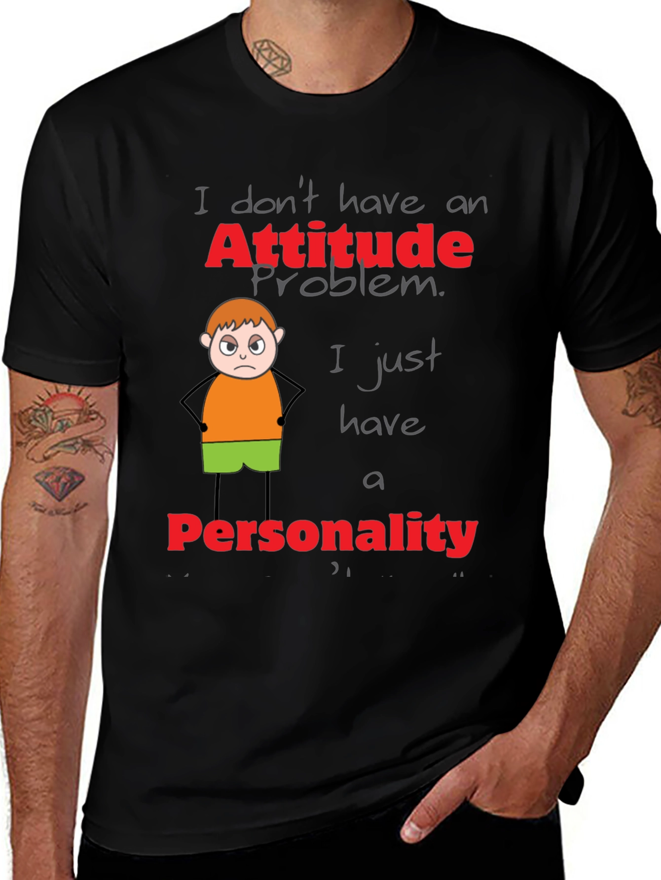 Attitude Problem Personality Funny T-Shirt